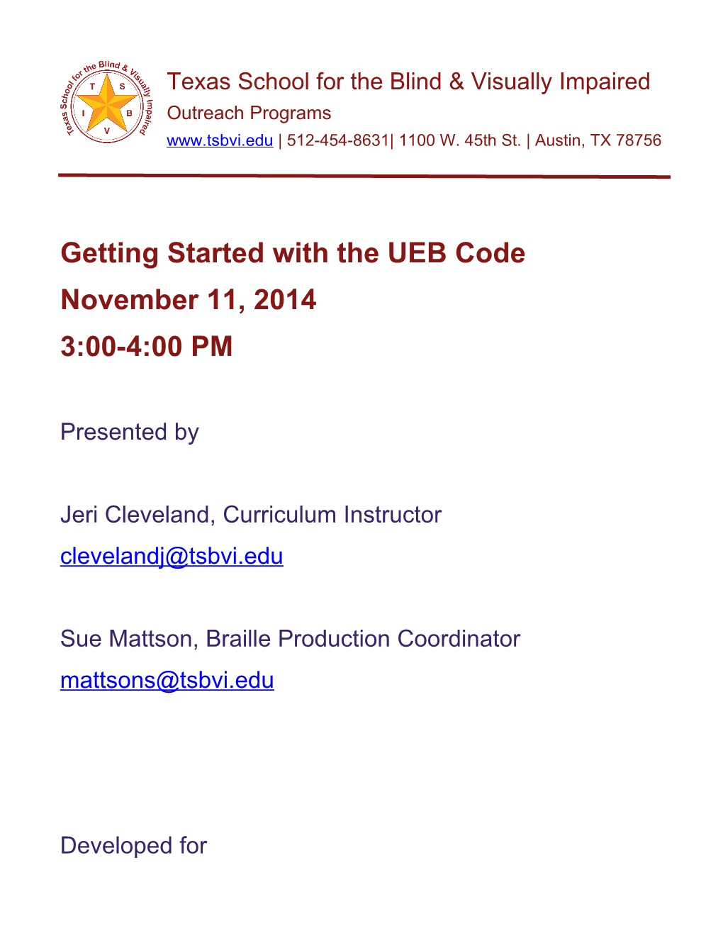 Getting Started with the UEB Code