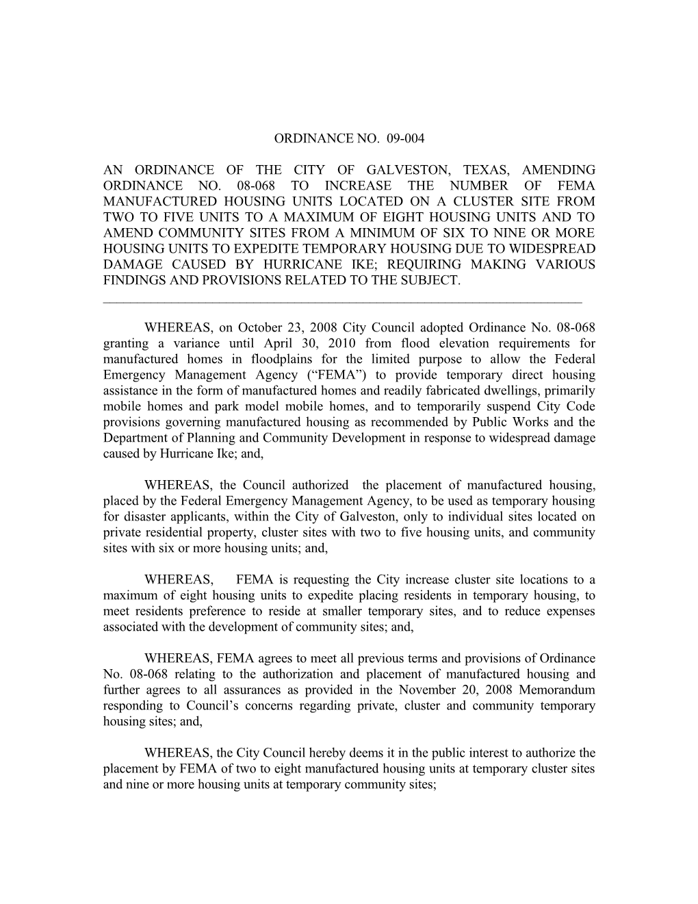 An Ordinance of the City of Galveston, Texas, Amending Ordinance No. 08-068 to Increase