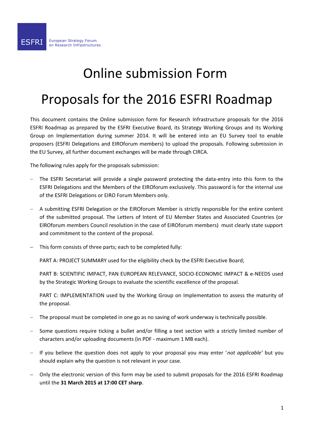 Proposals for The2016 ESFRI Roadmap