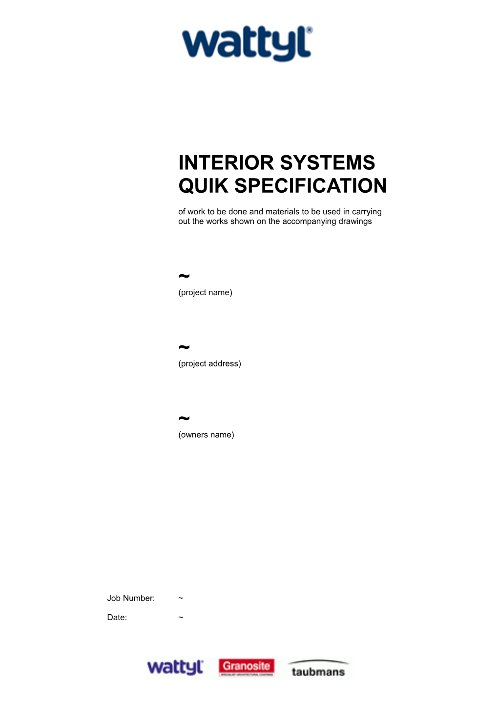 Interior Systems Quik Specification