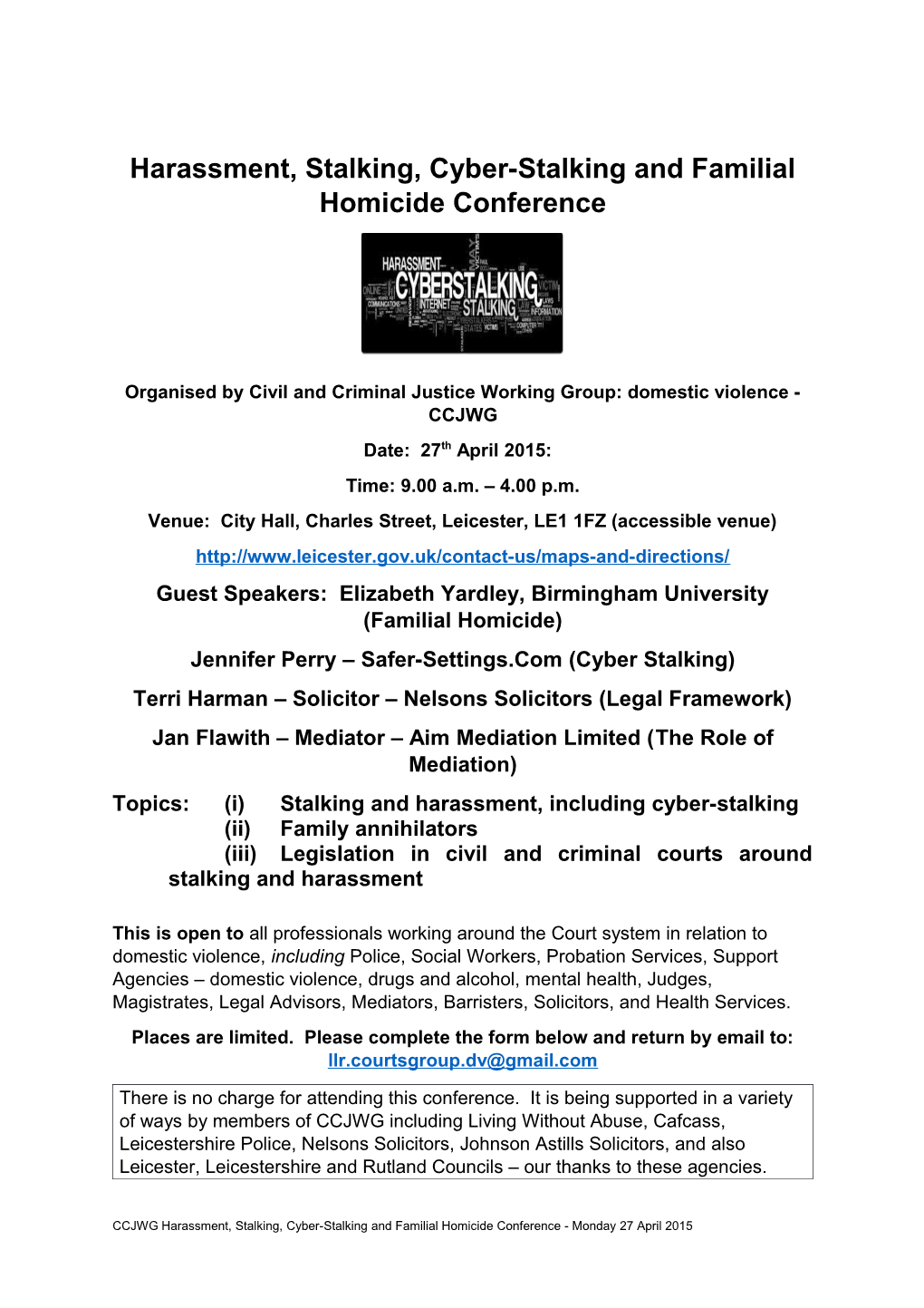 Harassment, Stalking, Cyber-Stalking and Familial Homicide Conference