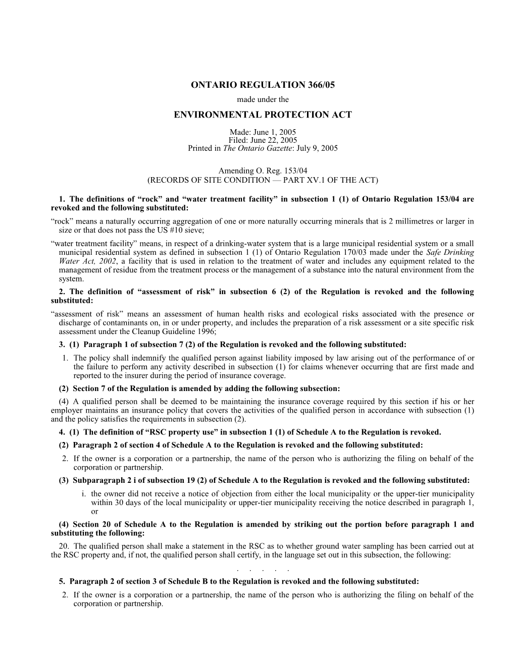 ENVIRONMENTAL PROTECTION ACT - O. Reg. 366/05