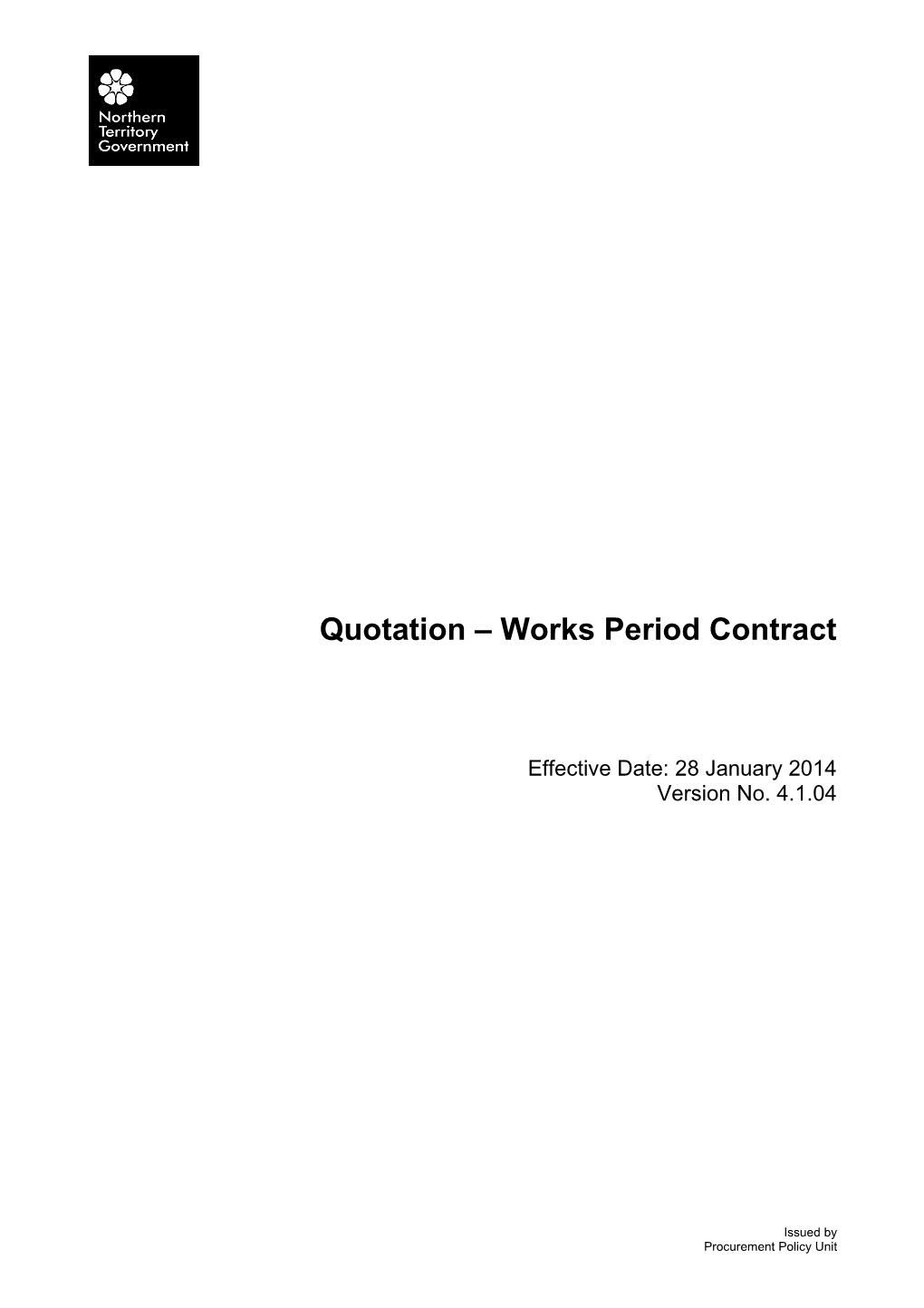 Quotation Works Period Contract - V 4.1.04 (28 January 2014)