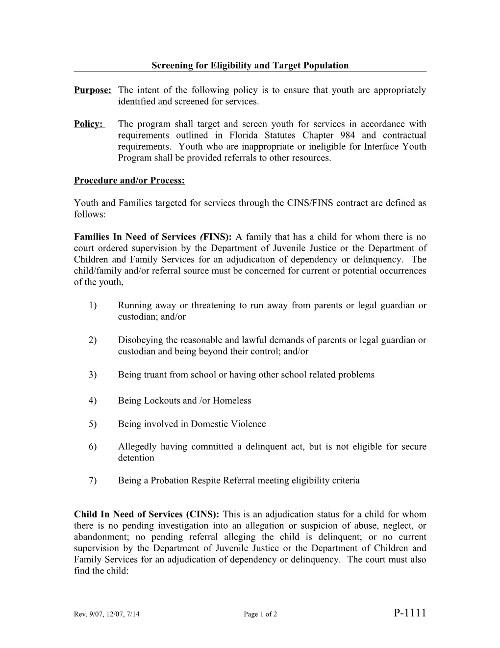 Screening for Eligibility and Target Population