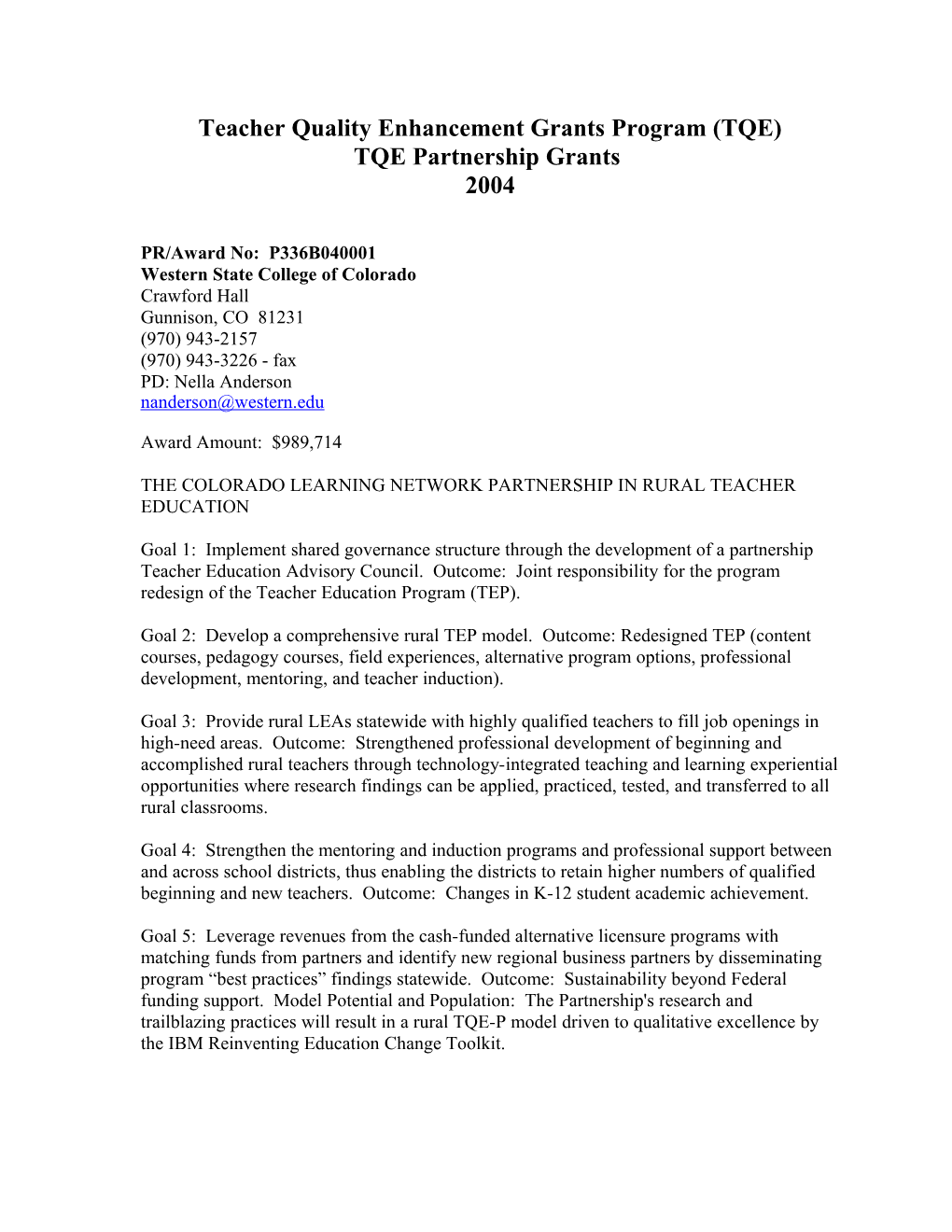 FY 2004 Partnership Grant Abstracts Teacher Quality Enhancement Grants Program (MS Word)