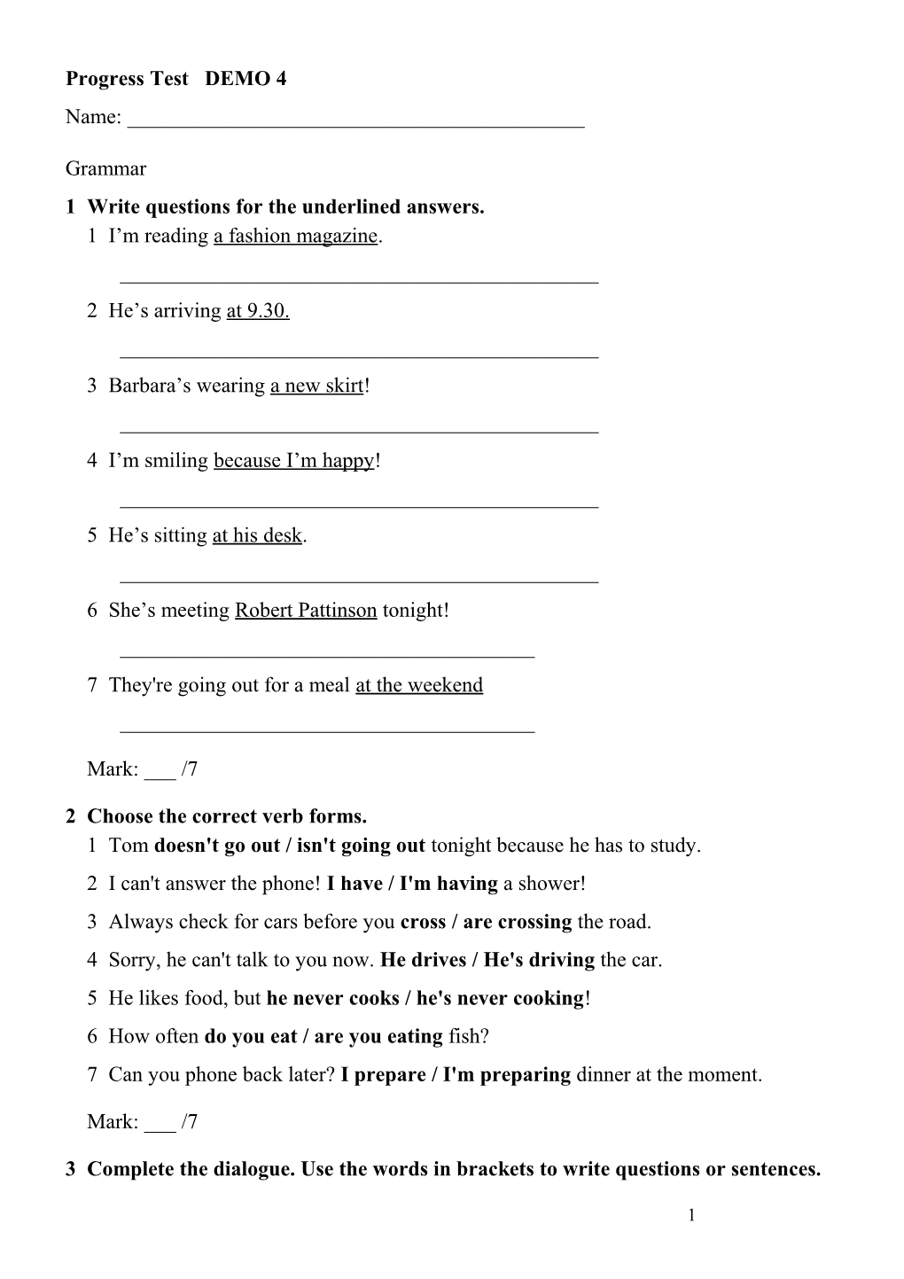 1Write Questions for the Underlined Answers