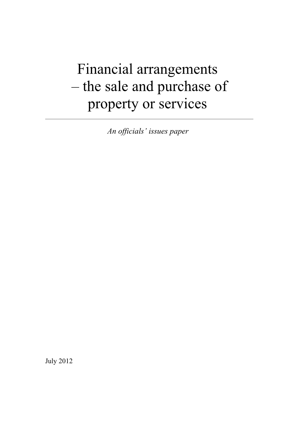 Financial Arrangements - the Sale and Purchase of Property Or Services