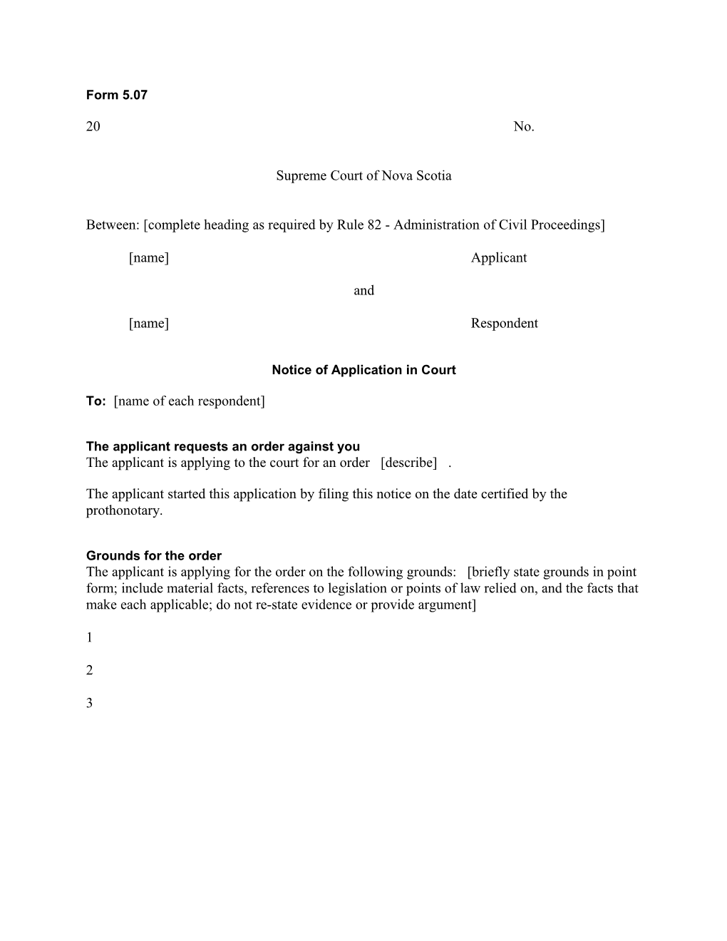 Between: Complete Heading As Required by Rule 82 - Administration of Civil Proceedings