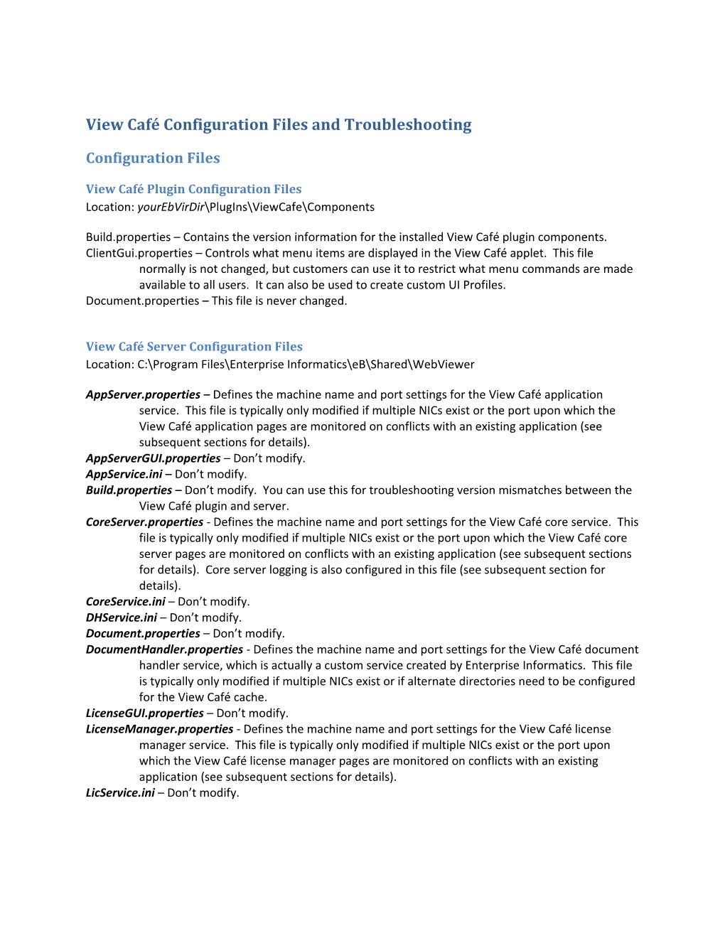 View Café Configuration Files and Troubleshooting