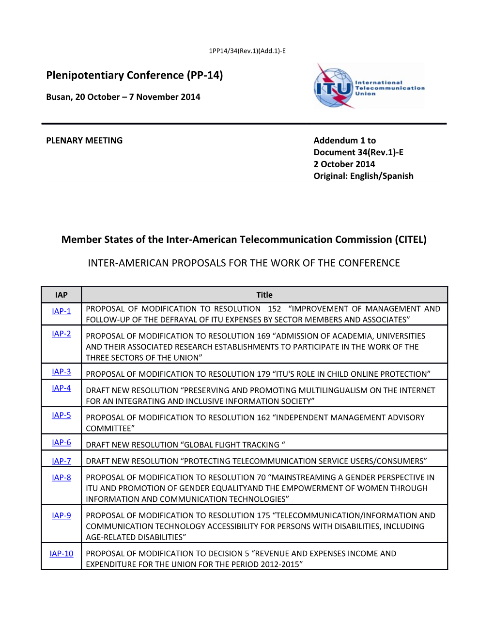 Iap-1:Proposal of Modification to Resolution 152 Improvement of Management and Follow-Up