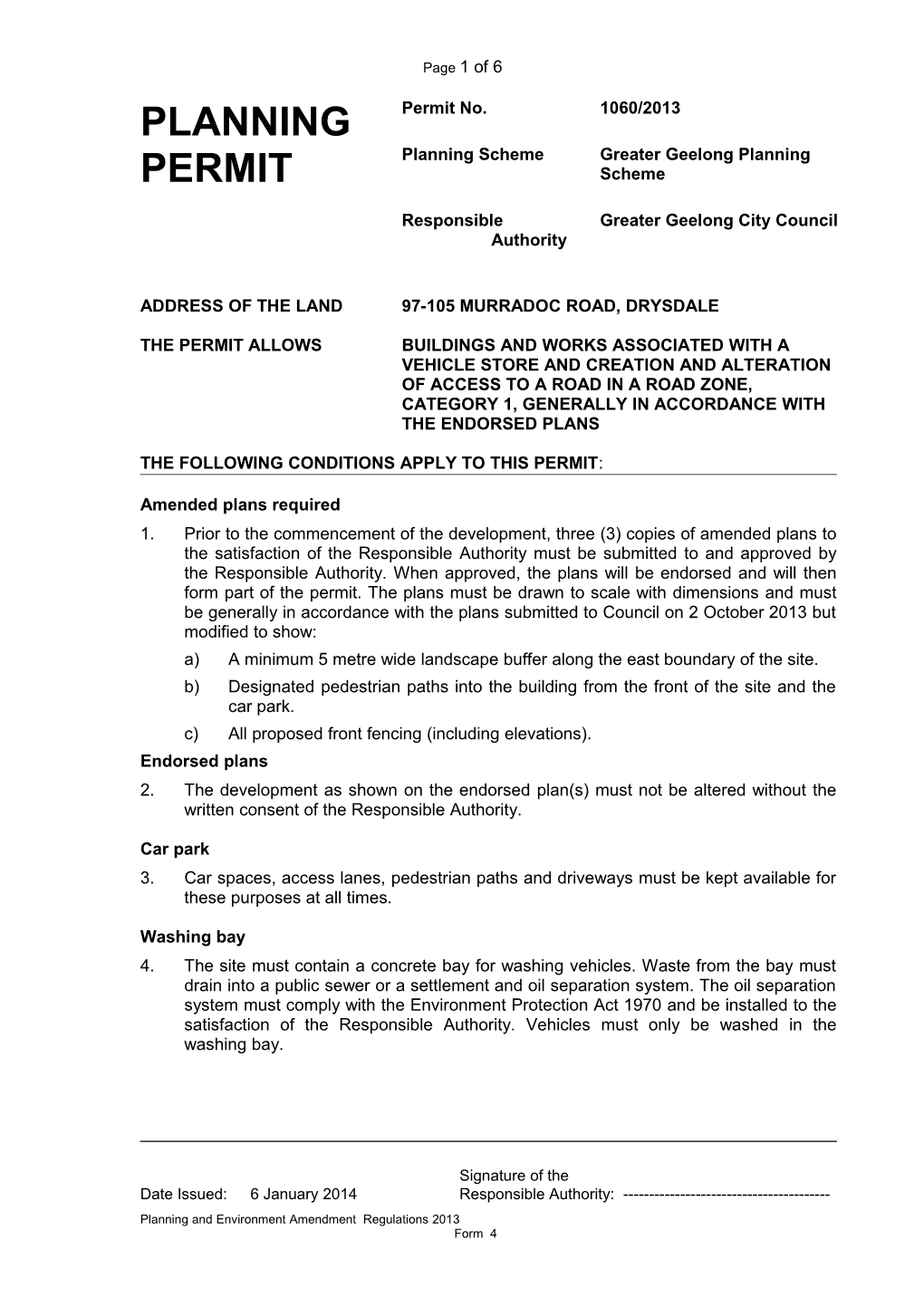 Conditions of Planning Permit Number 1060/2013 Continued