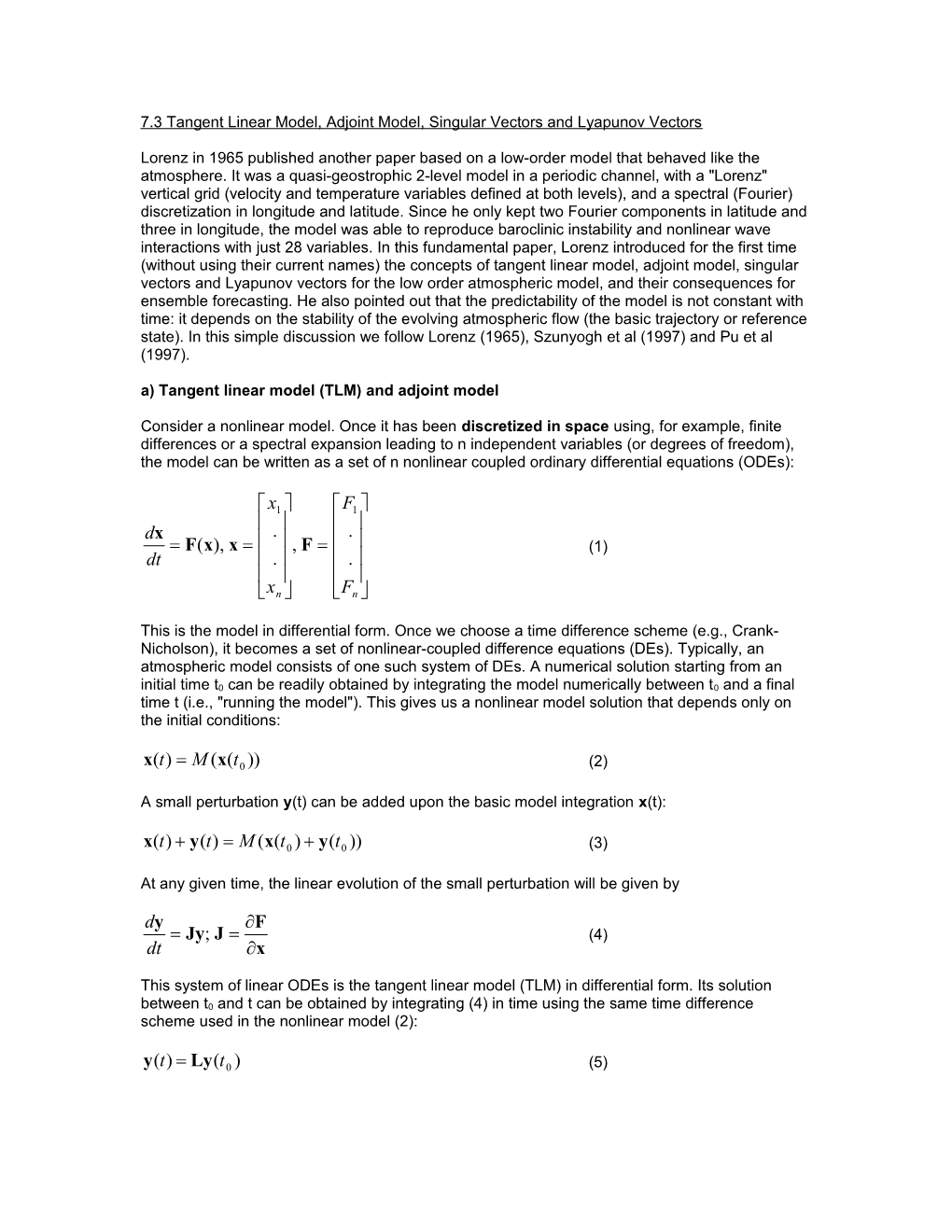 A) Tangent Linear Model (TLM) and Adjoint Model