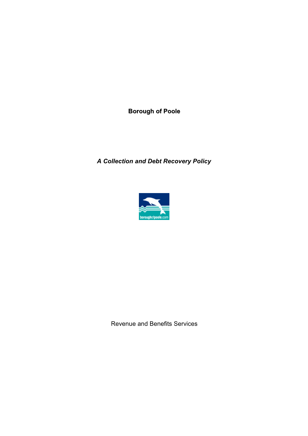 Collection and Debt Recovery Policy Appendix 1