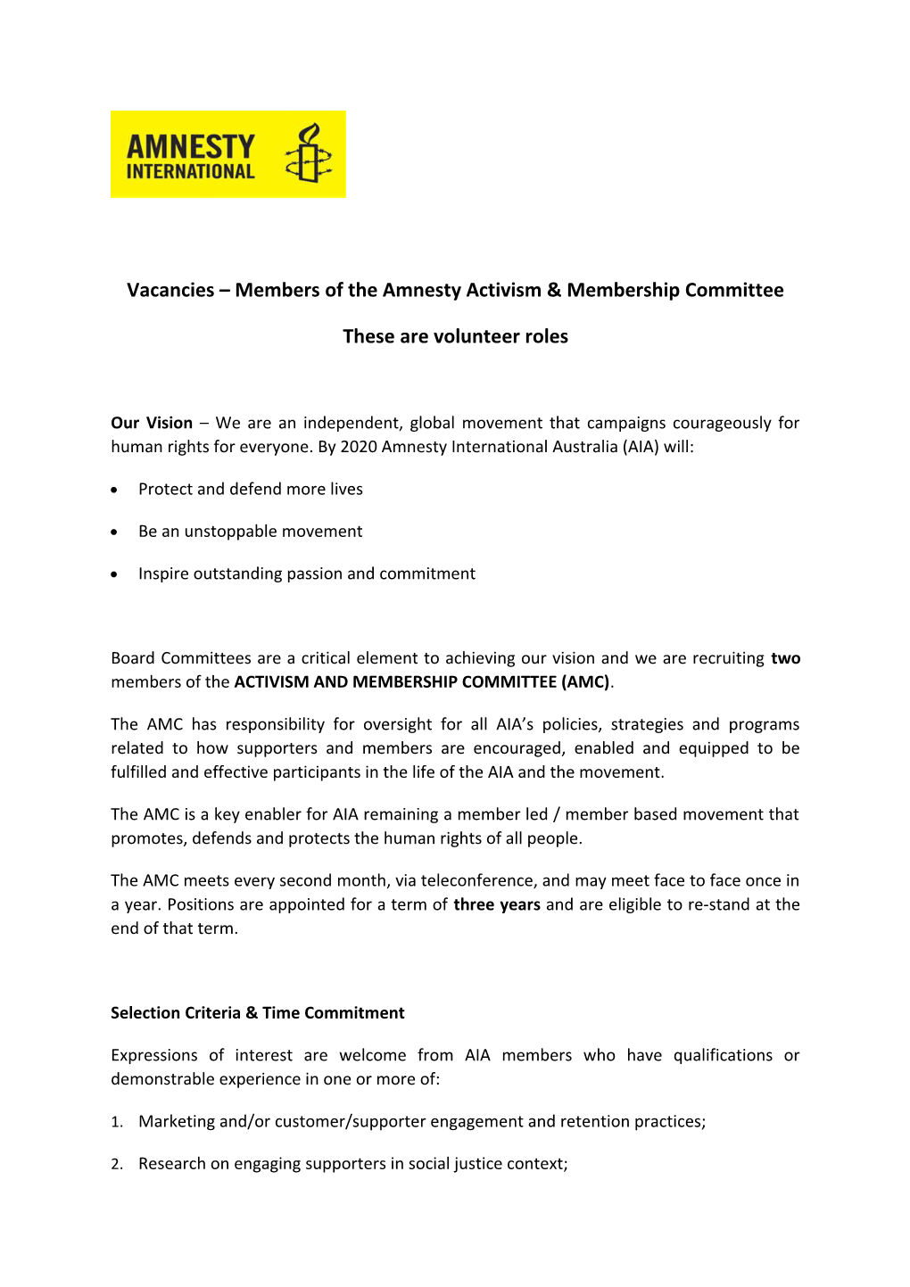 Vacancies Members of the Amnesty Activism & Membership Committee