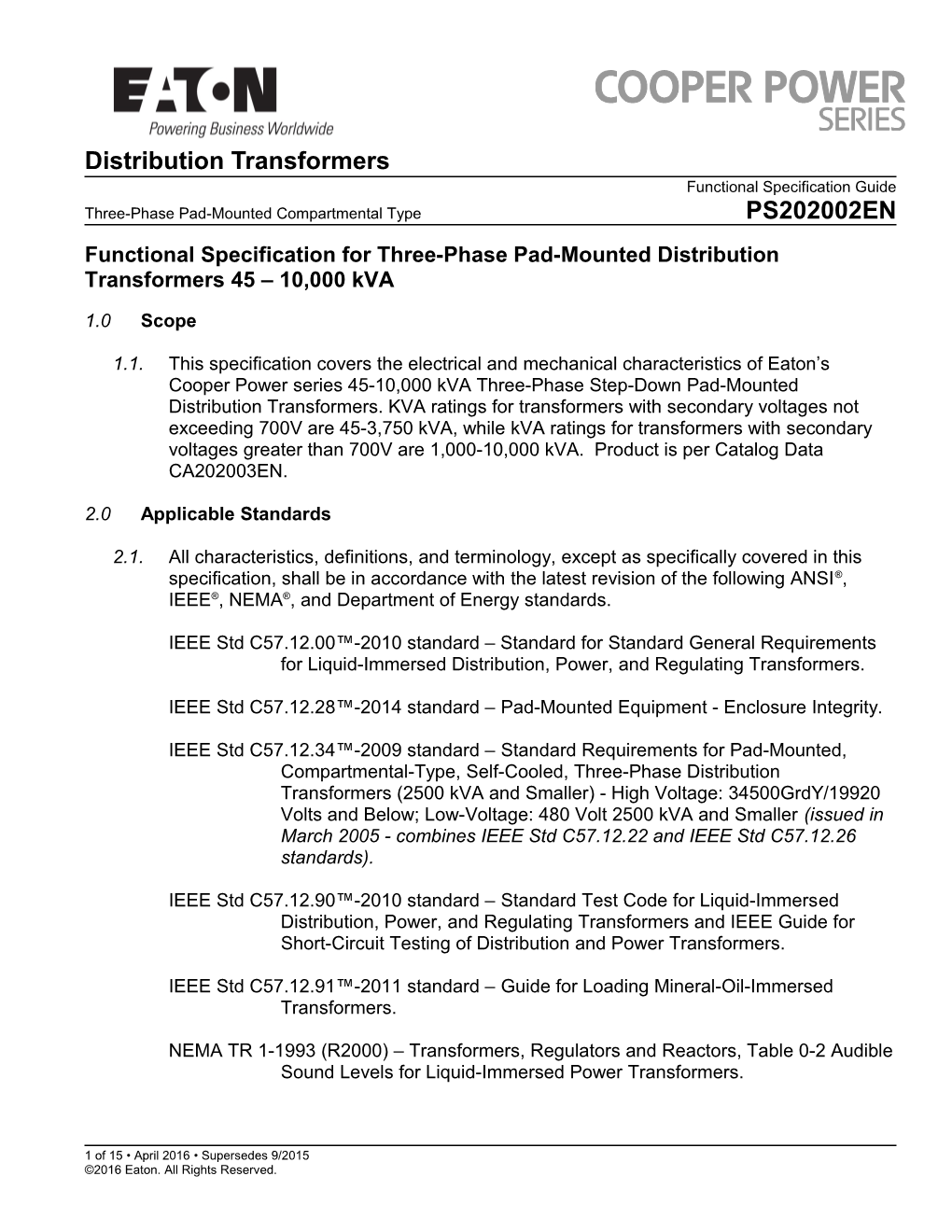 Functional Specification for Three-Phase Pad-Mounted Distribution Transformers 45 10,000 Kva
