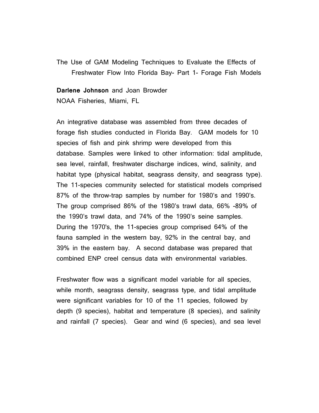 The Use of GAM Modeling Techniques to Evaluate the Effects of Freshwater Flow Into Florida