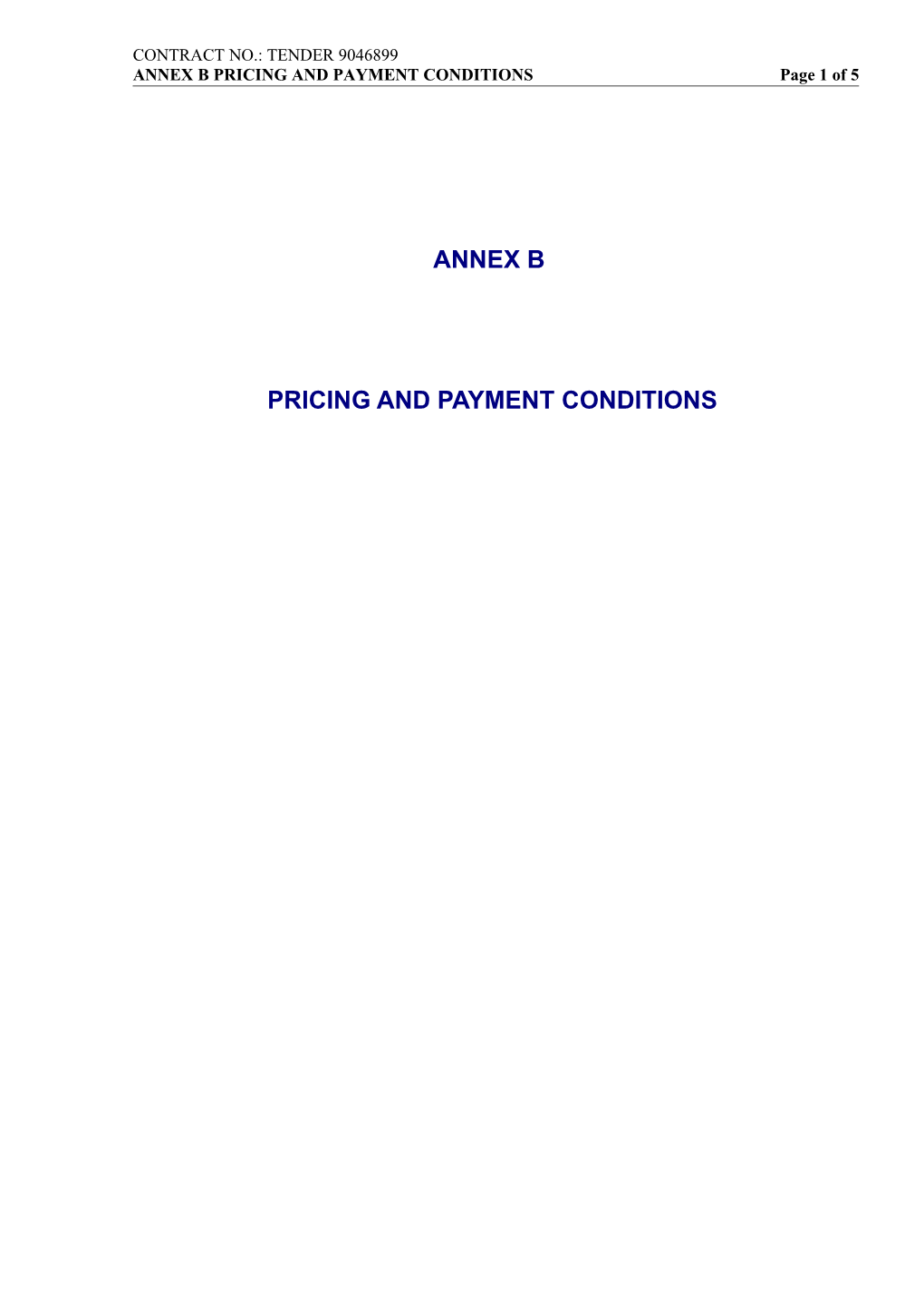 ANNEX B PRICING and PAYMENT Conditionspage 1 of 5