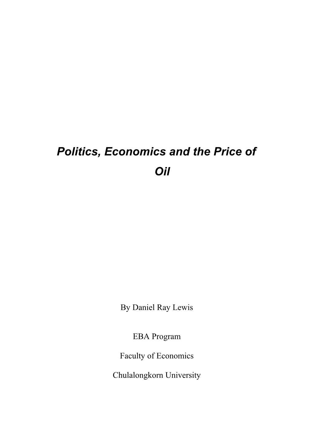 Politics, Economics and the Price of Oil