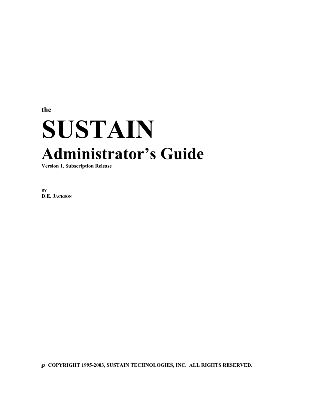 The SUSTAIN Administrator's Guide