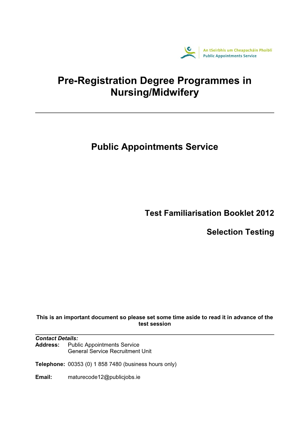 Pre-Registration Degree Programmes in Nursing/Midwifery