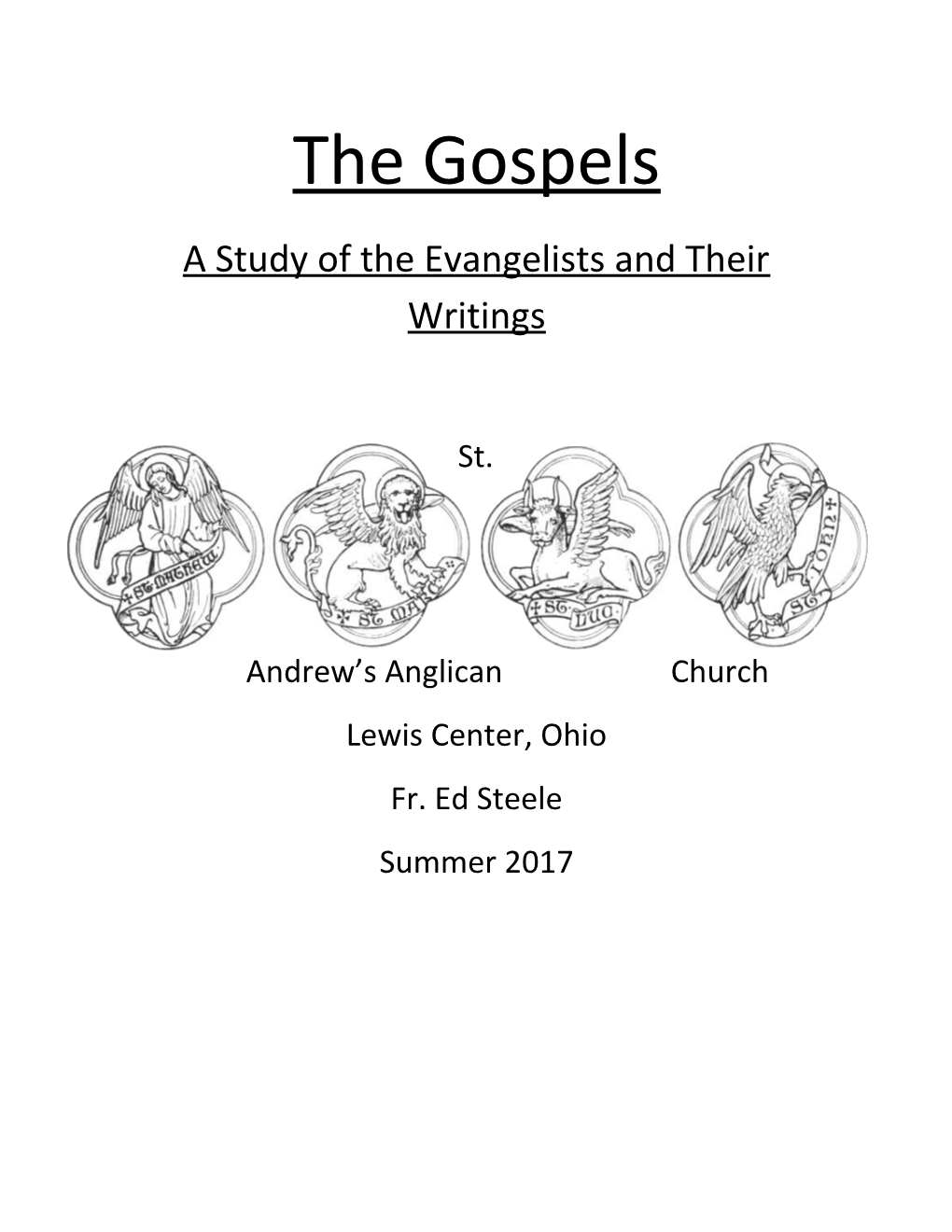 A Study of the Evangelists and Their Writings