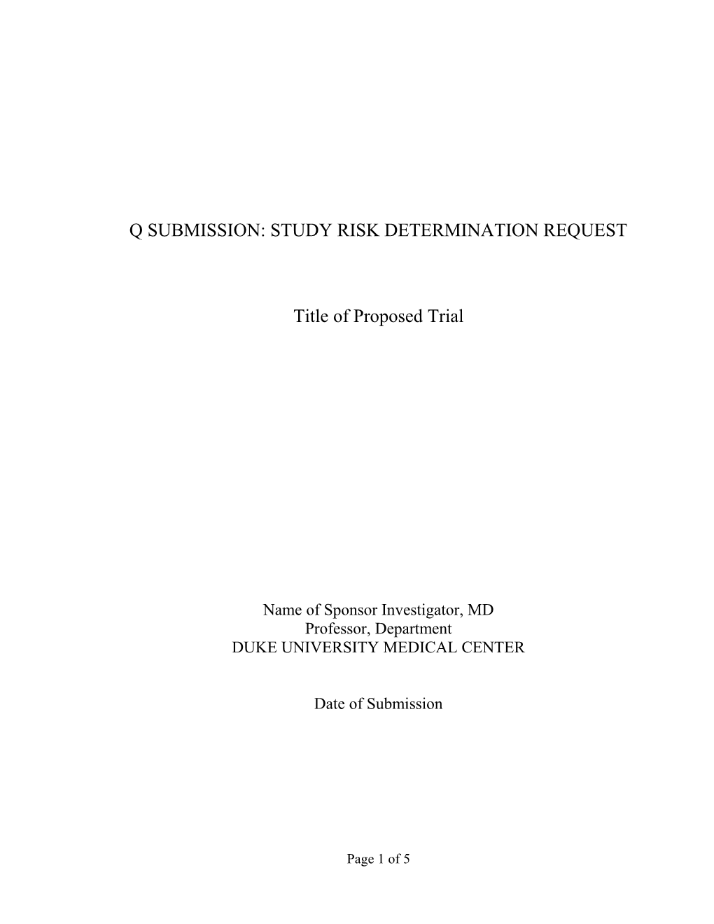 Q Submission: Study Risk Determination Request