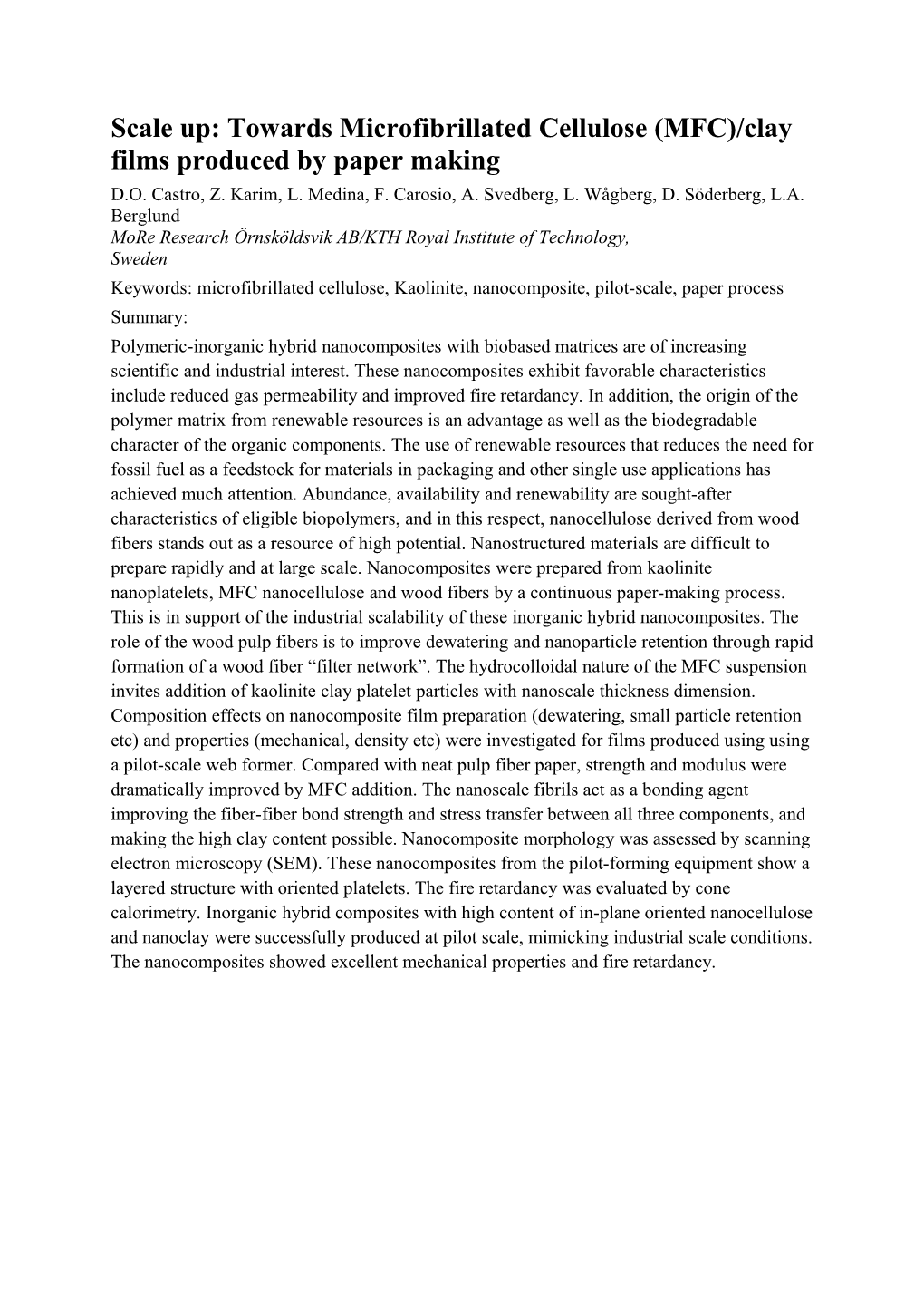 Scale Up: Towards Microfibrillated Cellulose (MFC)/Clay Films Produced by Paper Making