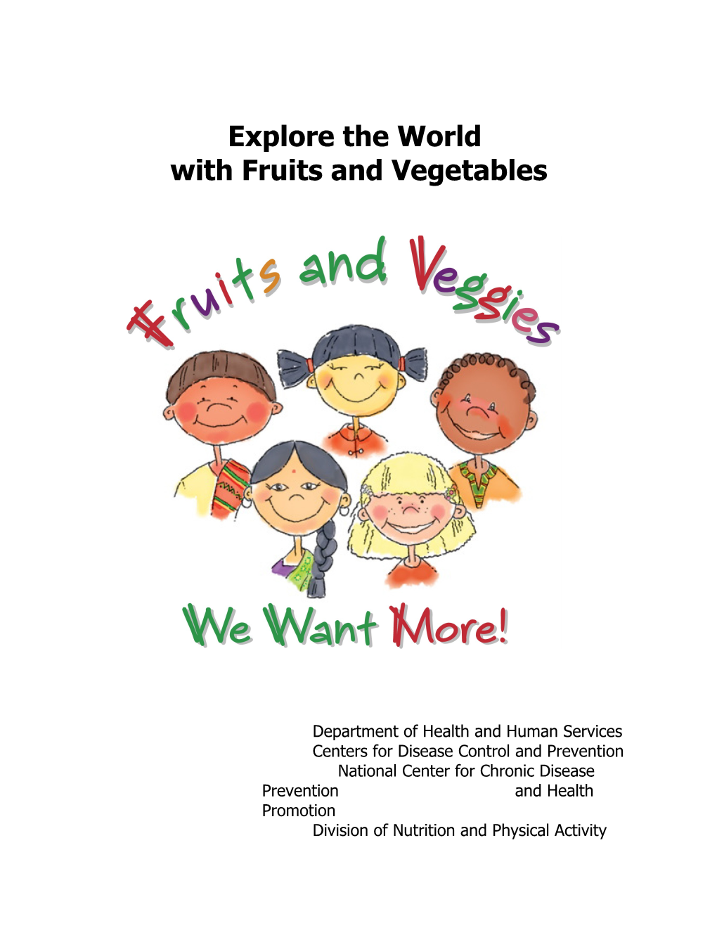 Fruits and Veggies More Matters Launch