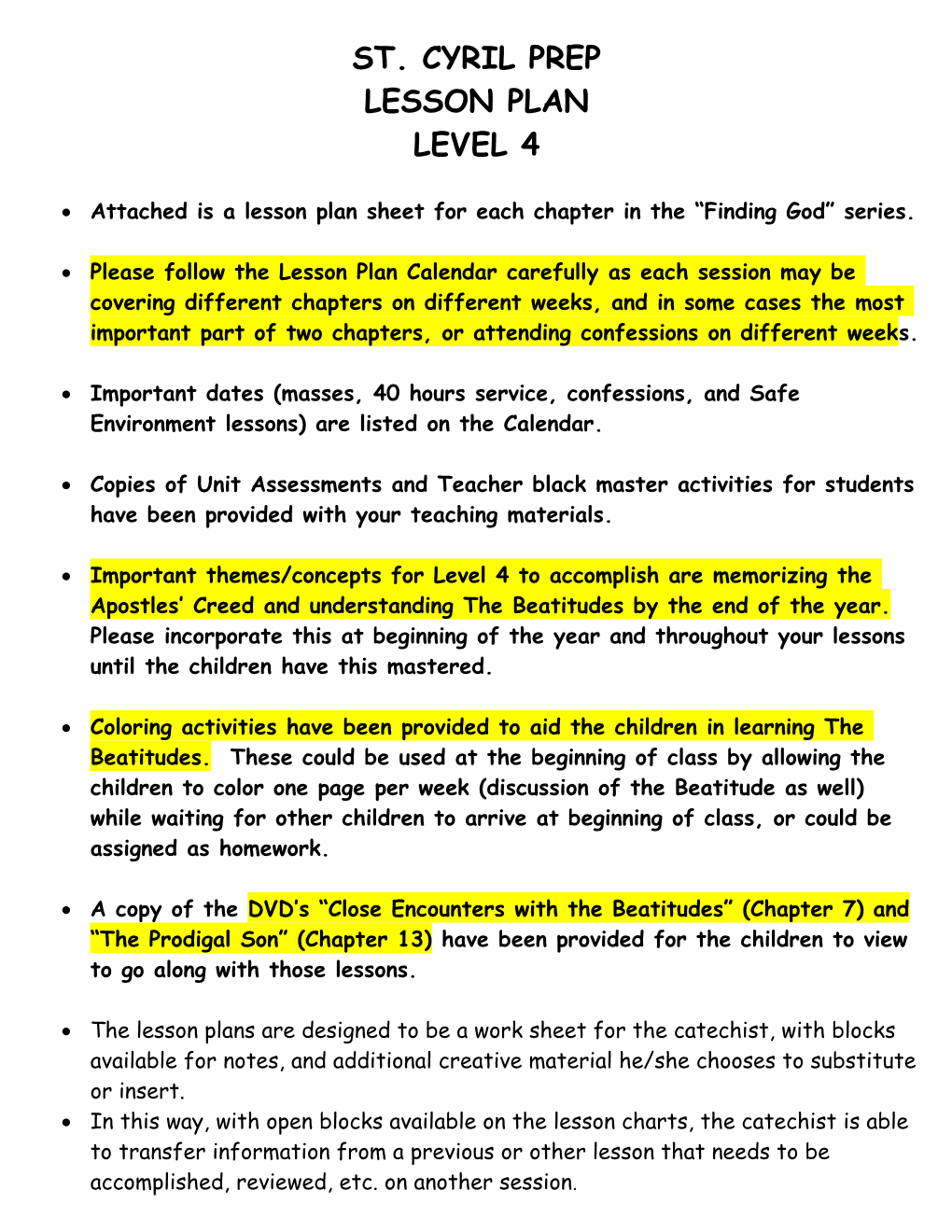Attached Is a Lesson Plan Sheet for Each Chapter in the Finding God Series