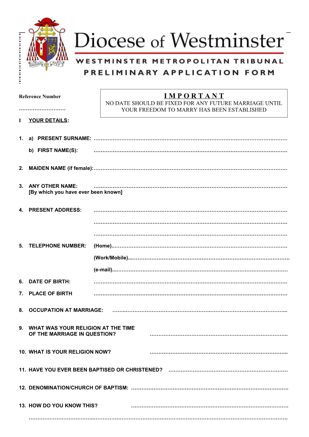 Westminster Metropolitan Tribunal Investigation of Marriage