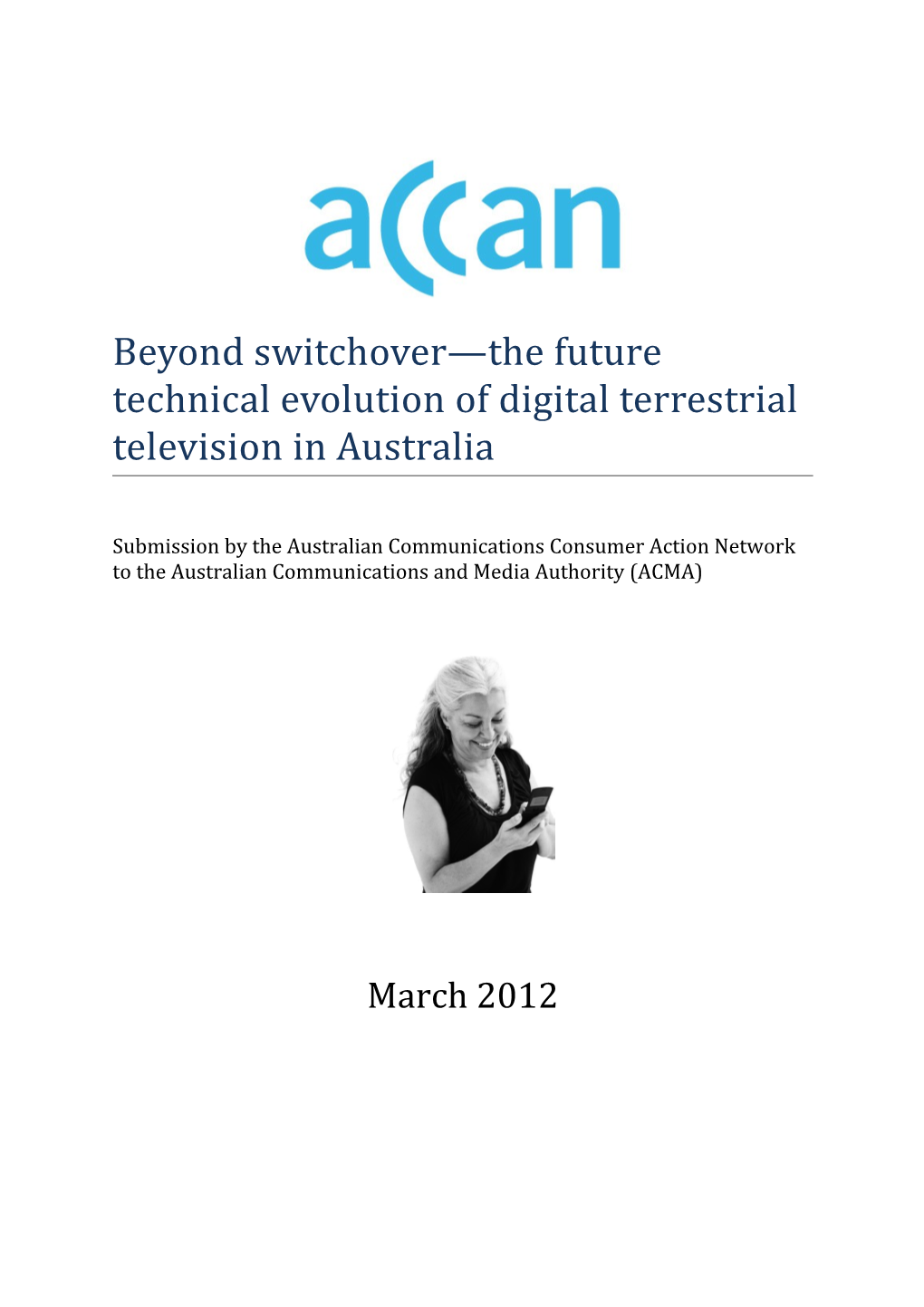 Beyond Switchover the Future Technical Evolution of Digital Terrestrial Television in Australia