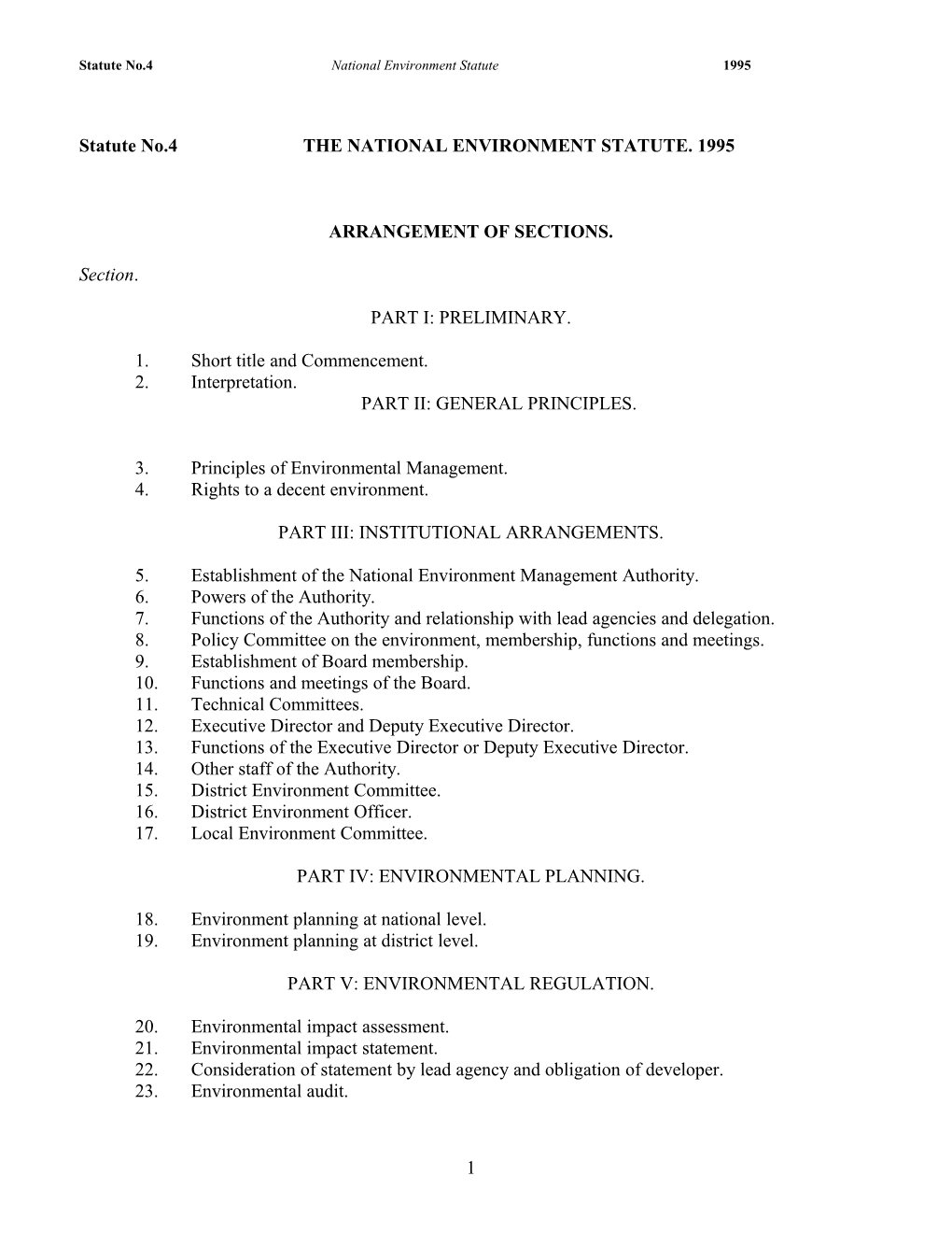 Statute No.4THE NATIONAL ENVIRONMENT STATUTE. 1995