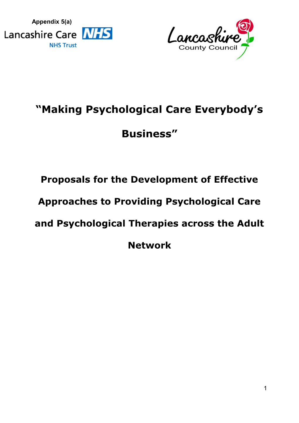 Proposal for the Development of Effective Approaches to Providing Psychological Care And