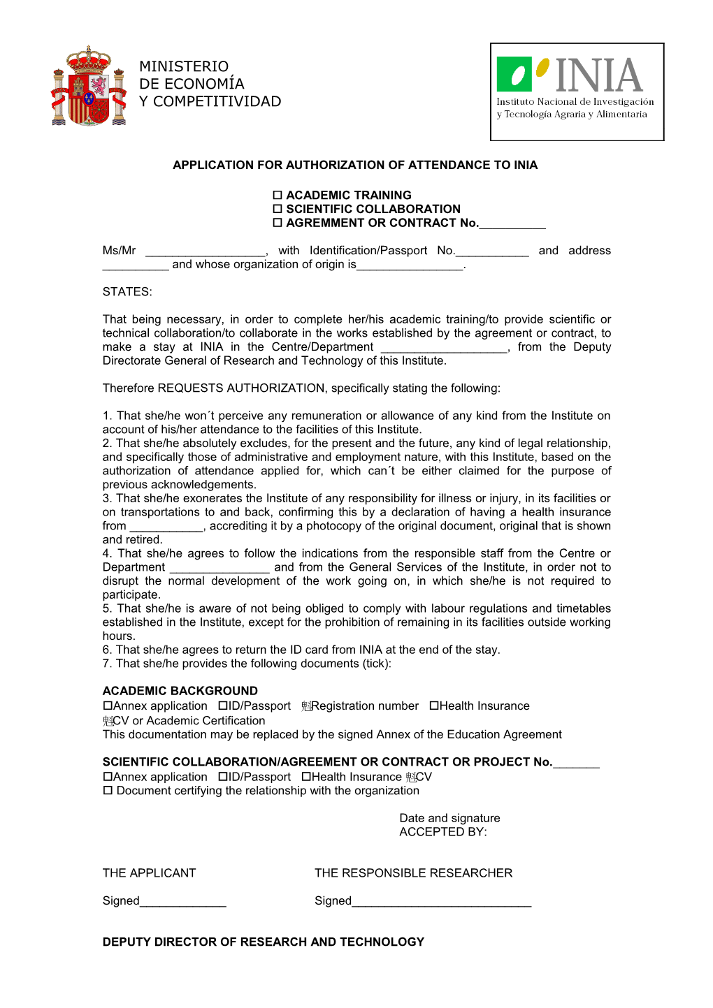 Application for Authorization of Attendanceto Inia