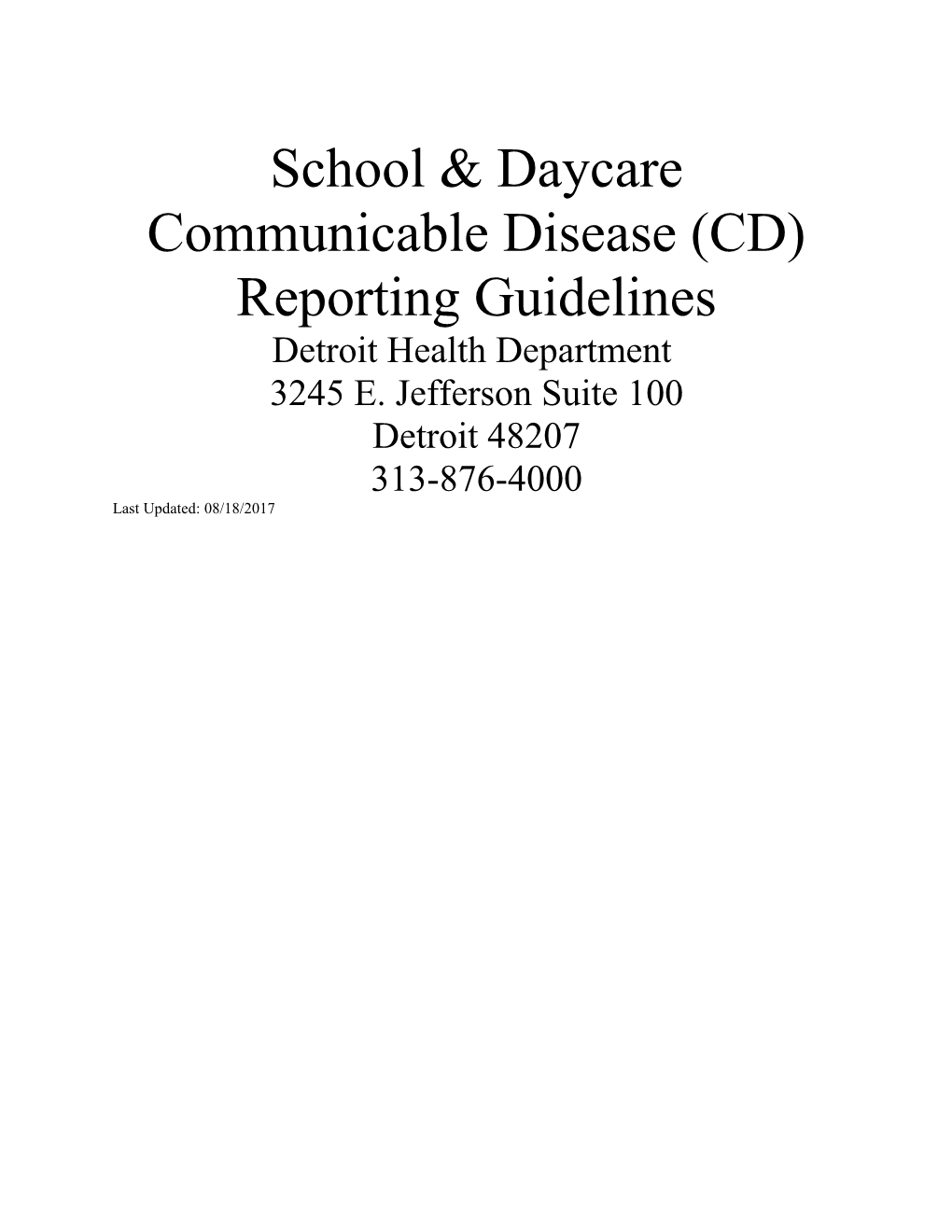 School & Daycare Communicable Disease (CD) Reporting Guidelines