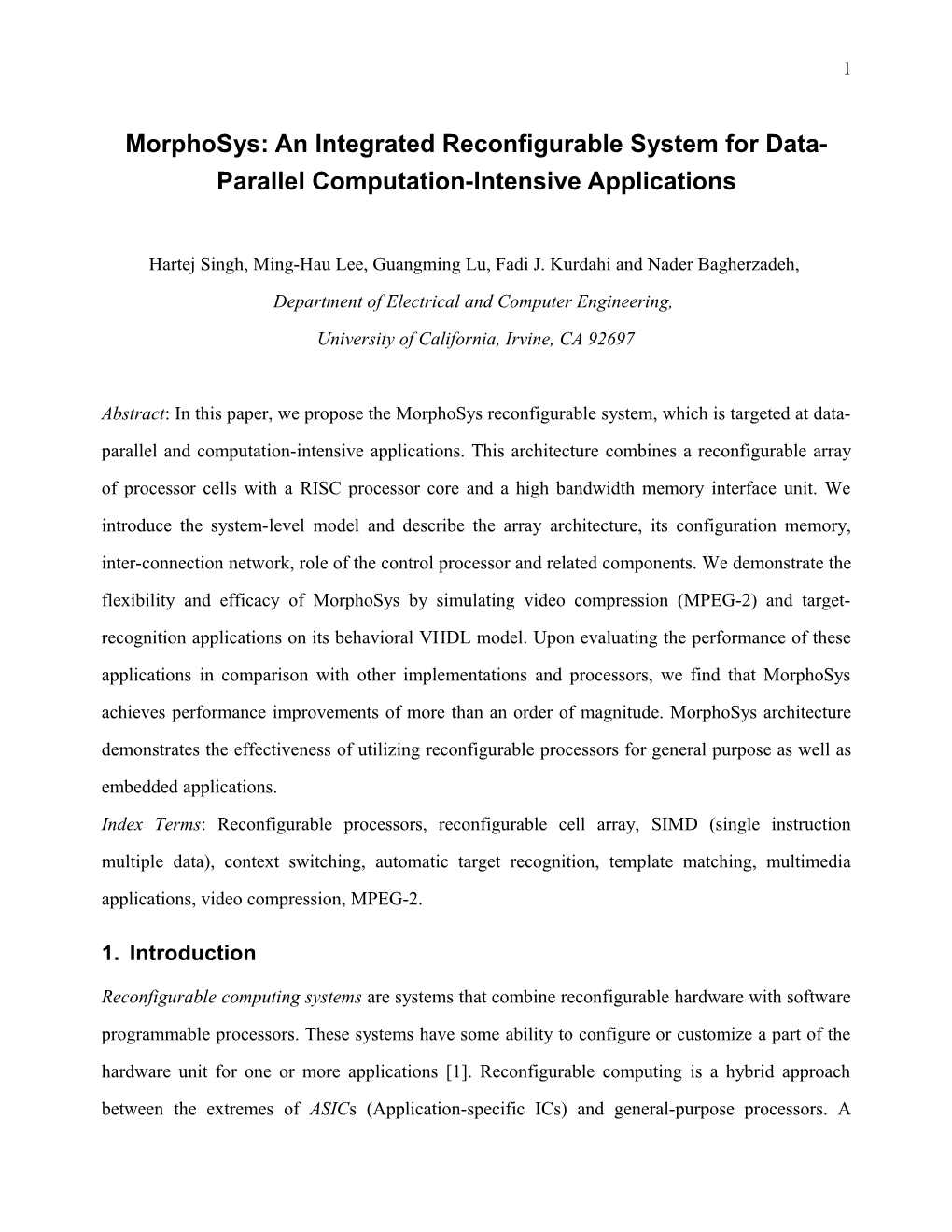 Morphosys : an Integrated Reconfigurable System for Data-Parallel Computation-Intensive
