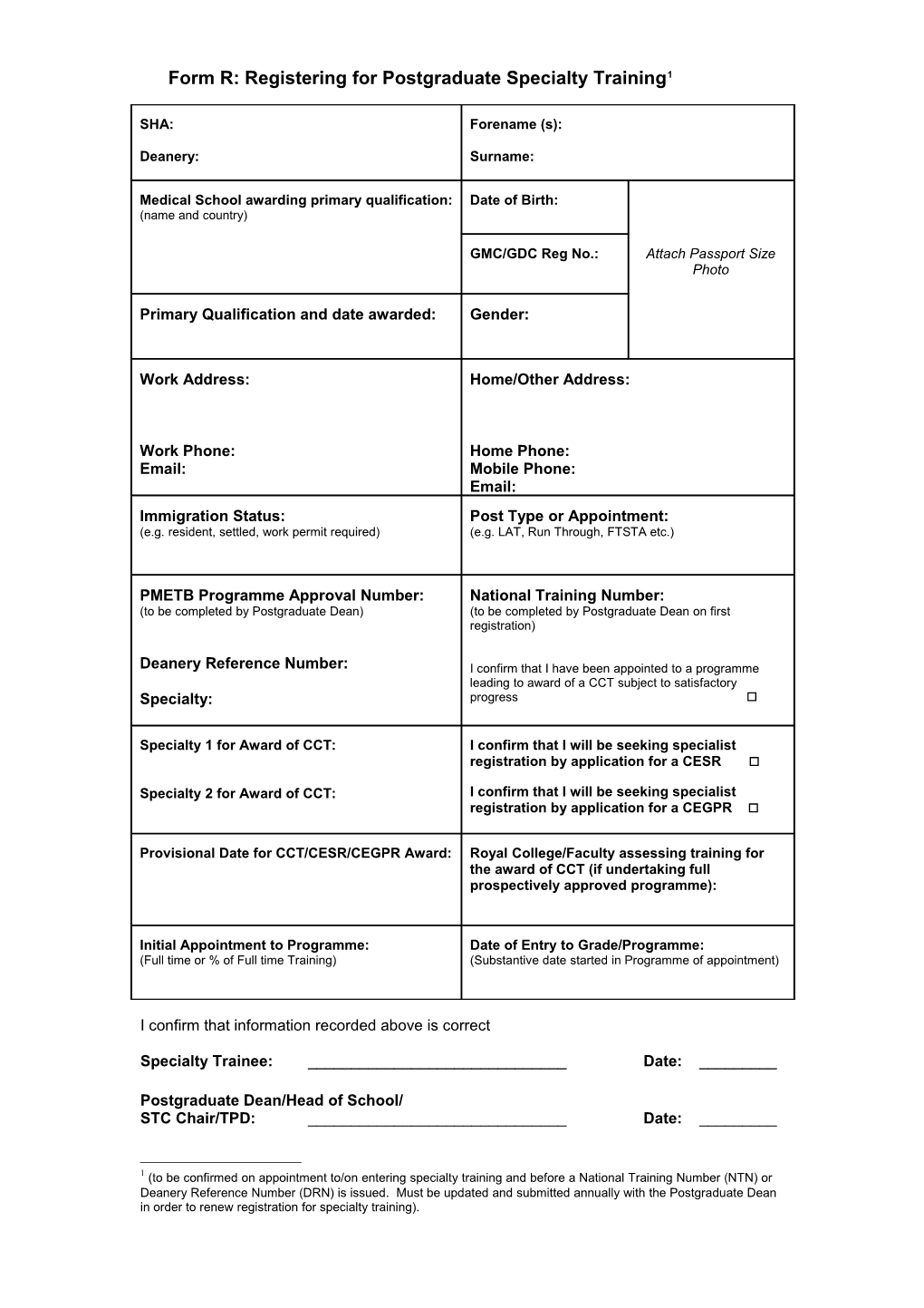 Form R: Registering for Postgraduate Specialty Training