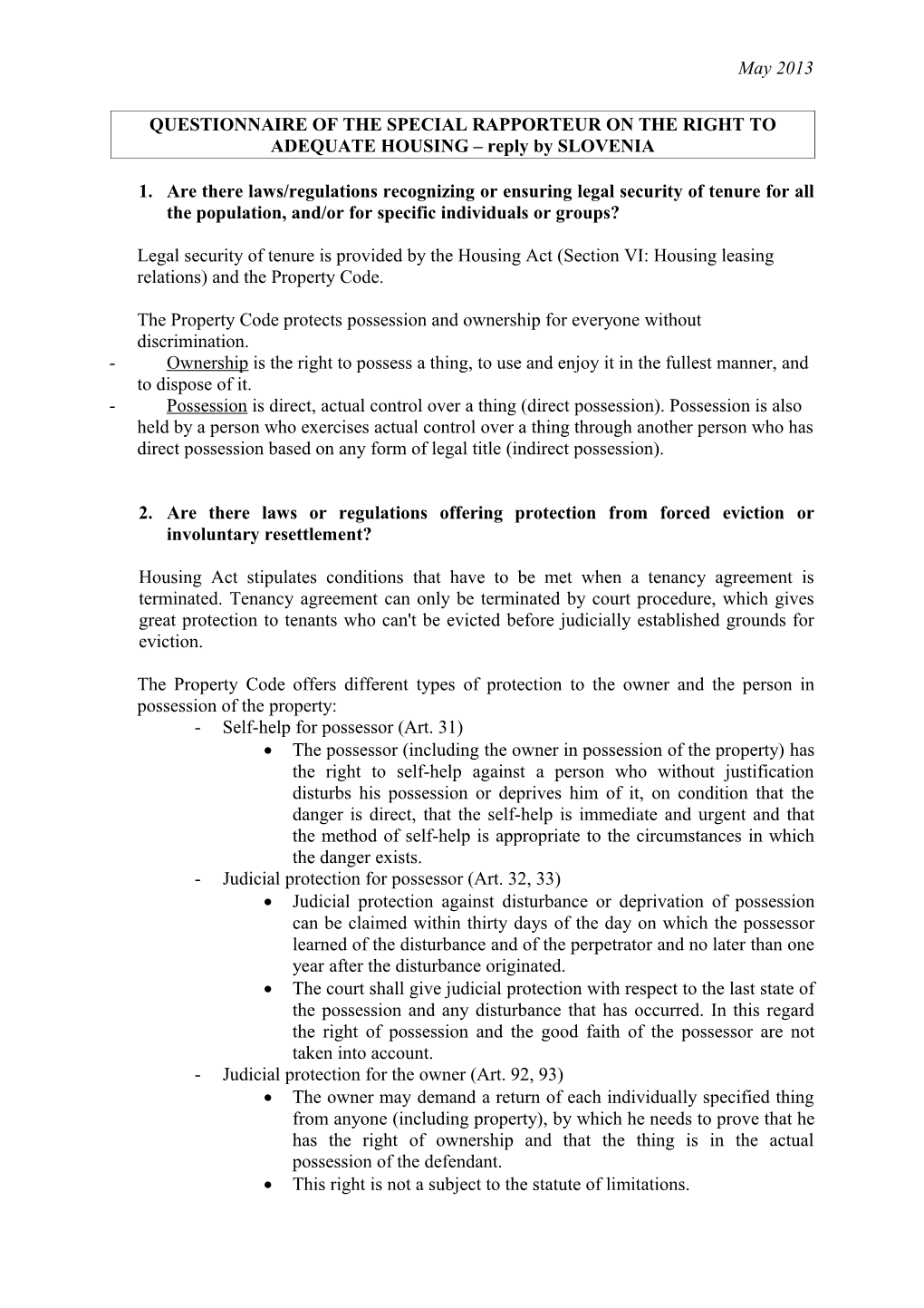QUESTIONNAIRE of the SPECIAL RAPPORTEUR on the RIGHT to ADEQUATE HOUSING Reply by SLOVENIA