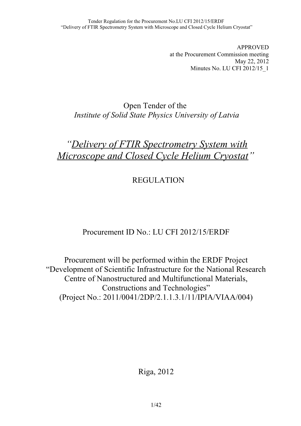 Tenderregulation for the Procurement No.LU CFI 2012/15/ERDF