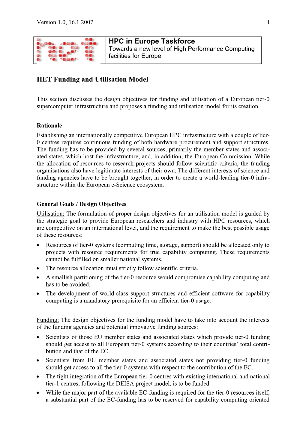 Hetfunding and Utilisation Model