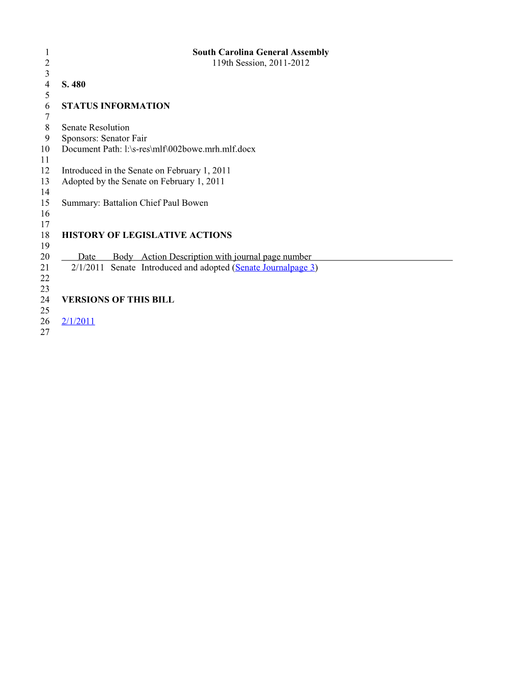 2011-2012 Bill 480: Battalion Chief Paul Bowen - South Carolina Legislature Online