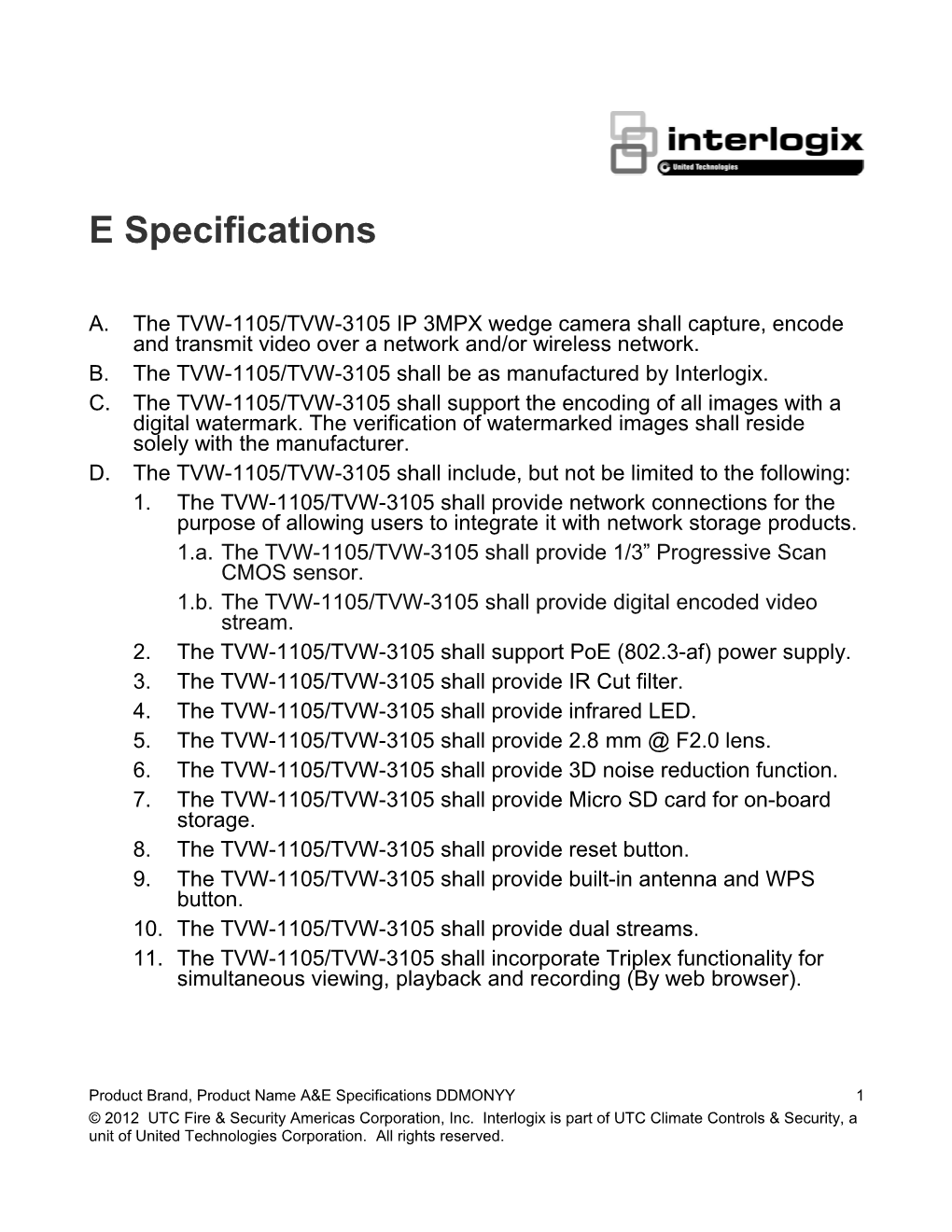 TVW-1105/TVW-3105 H.264 IP 3MPX Wedge Camera A&E Specifications