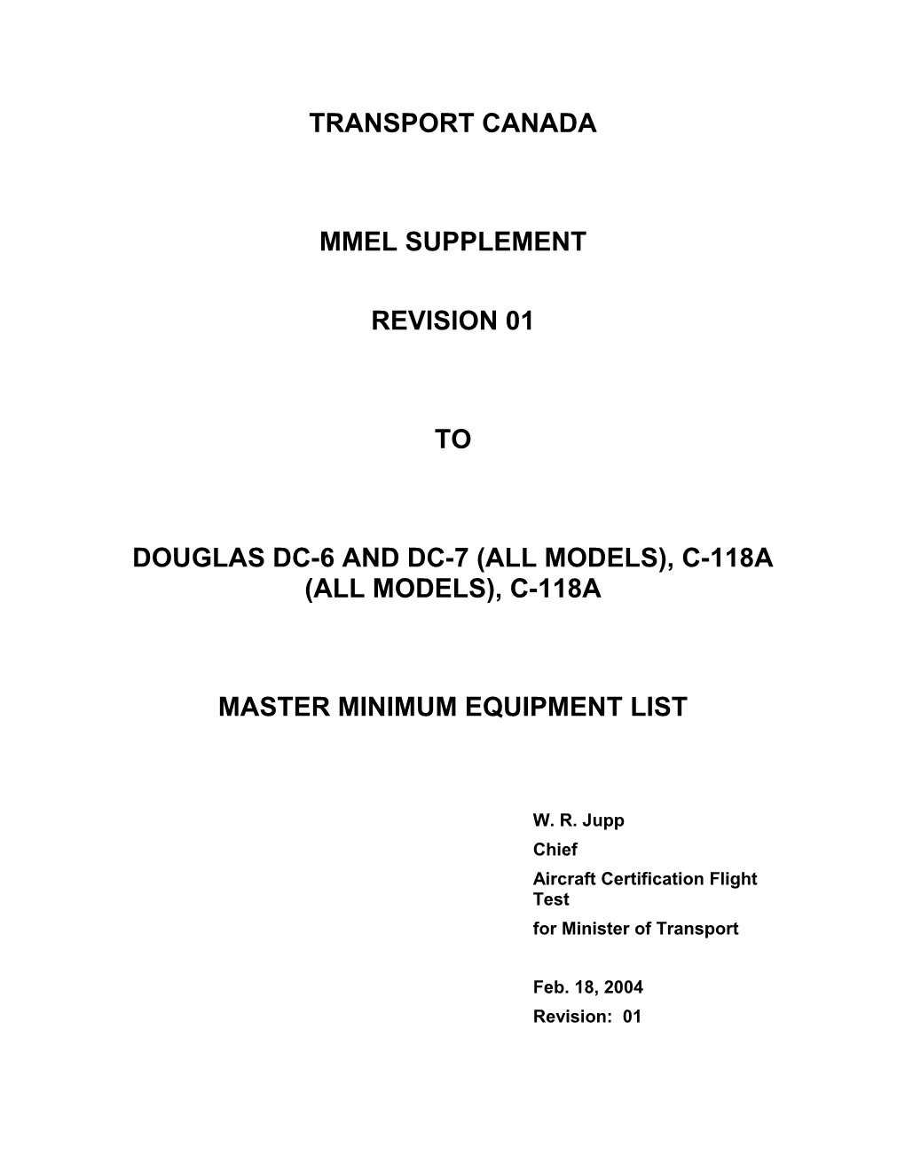 Douglas DC-6 and DC-7 (ALL MODELS), C-118A (ALL MODELS), C-118A