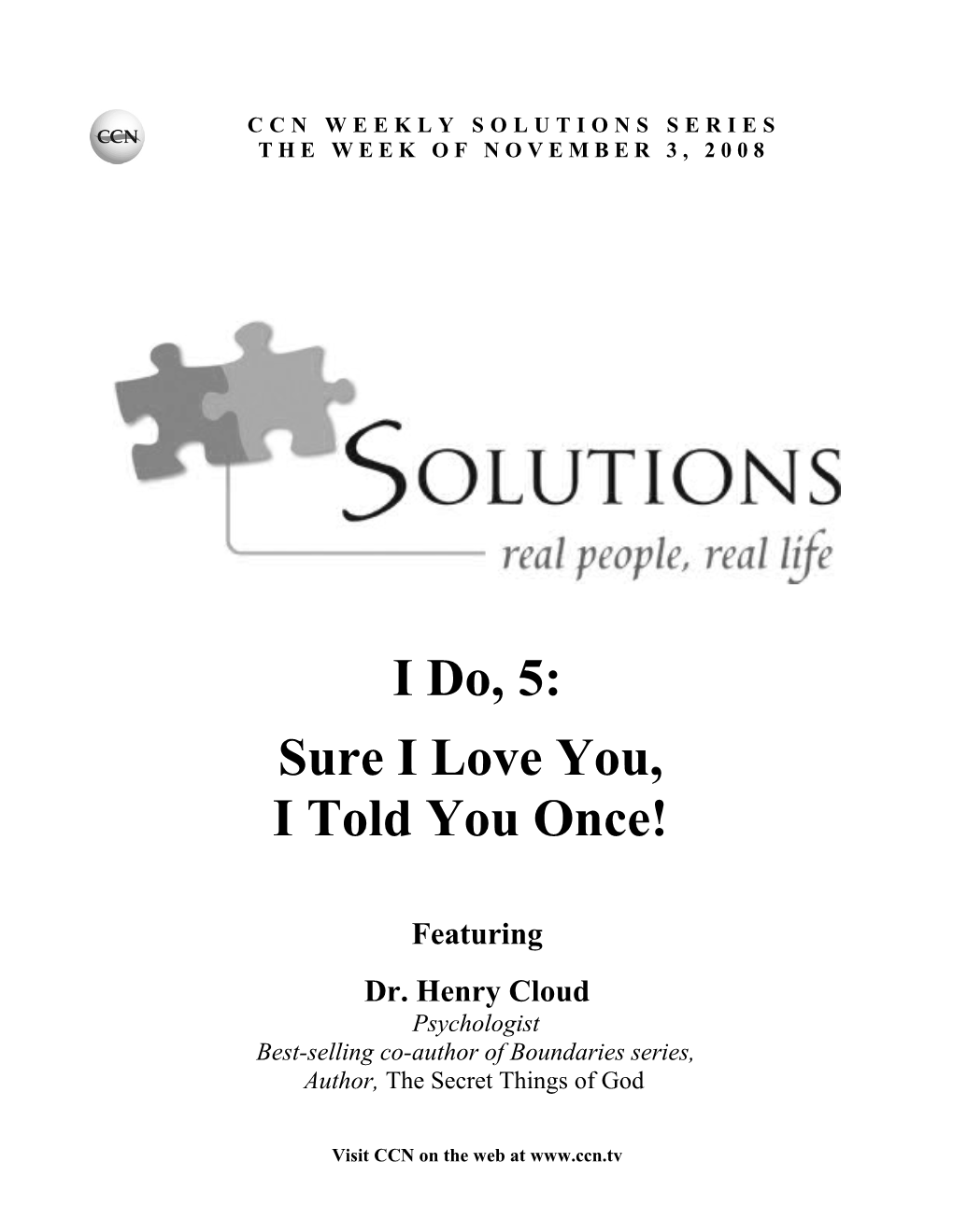 Ccnsolutions: I Do, 5 Sure I Love You, I Told You Once!Page 1