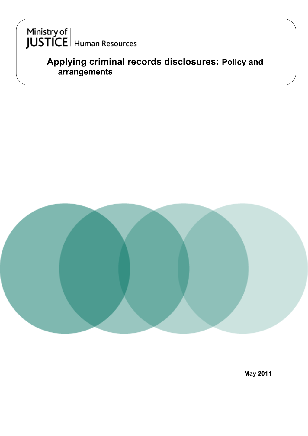 Applying Criminal Records Disclosures: Policy and Arrangements