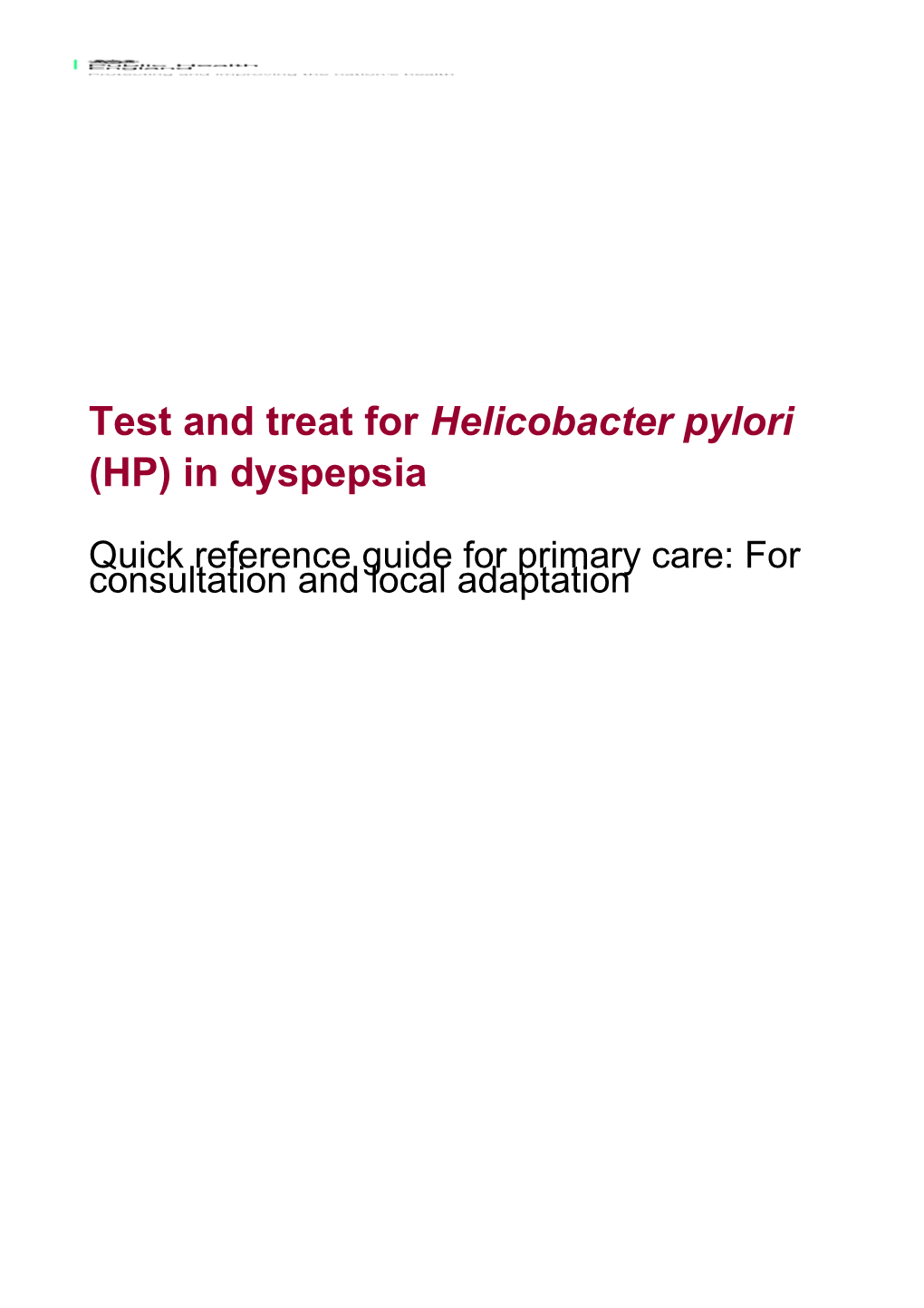 Test and Treat for Helicobacter Pylori(HP) in Dyspepsia