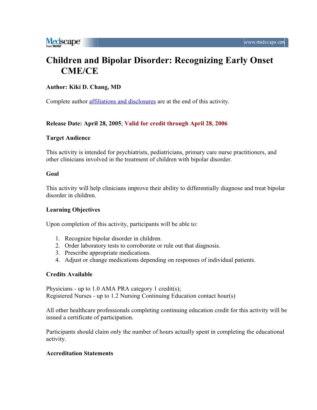 Children and Bipolar Disorder: Recognizing Early Onset CME/CE