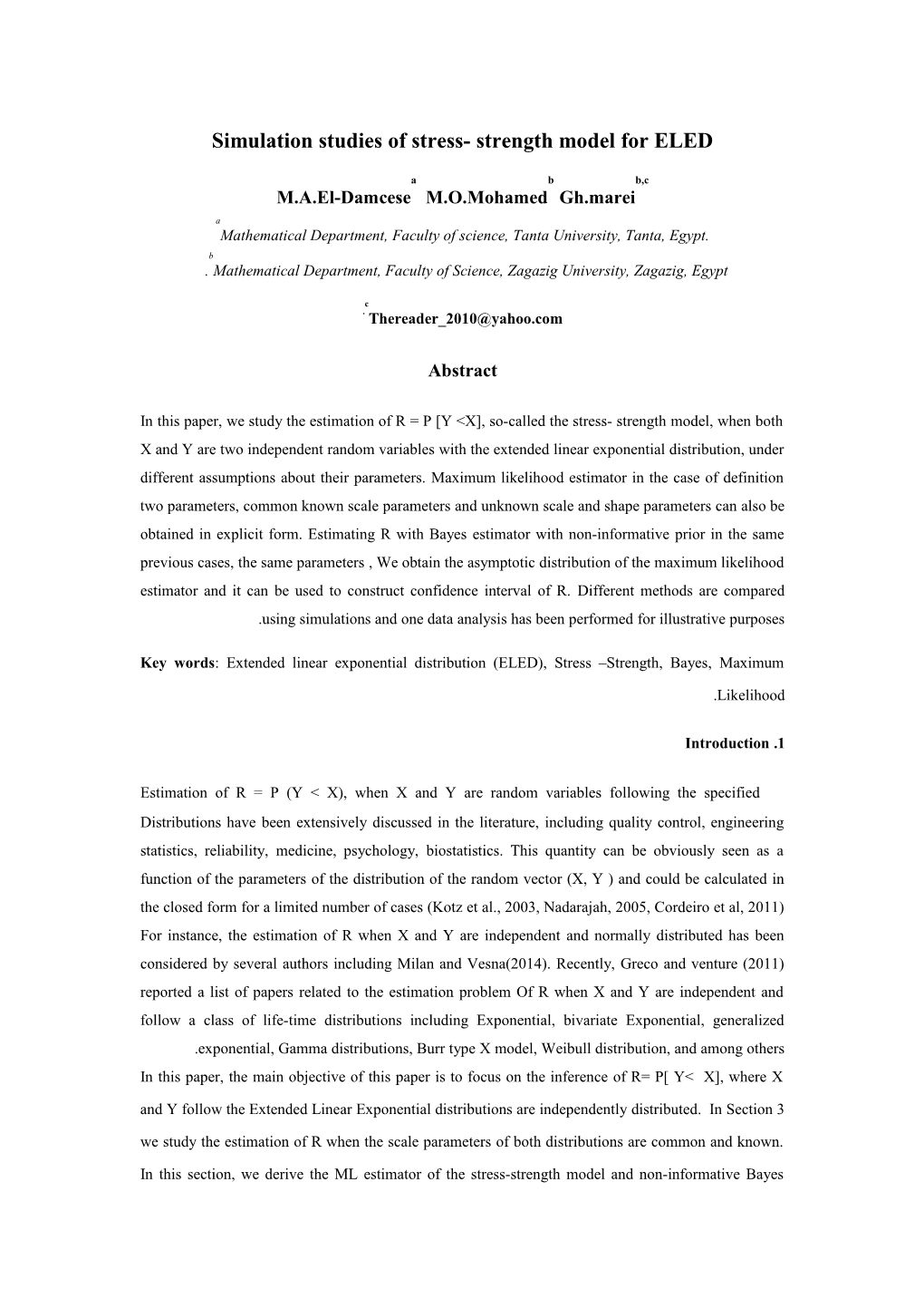 Simulation Studies of Stress- Strength Model for ELED