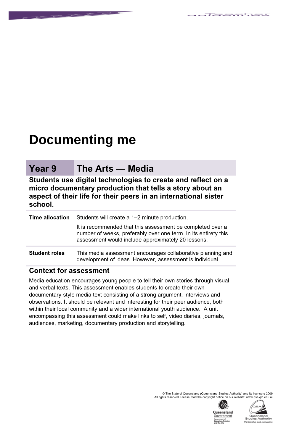 Year 9 the Arts - Media Assessment Teacher Guidelines Documenting Me Queensland Essential