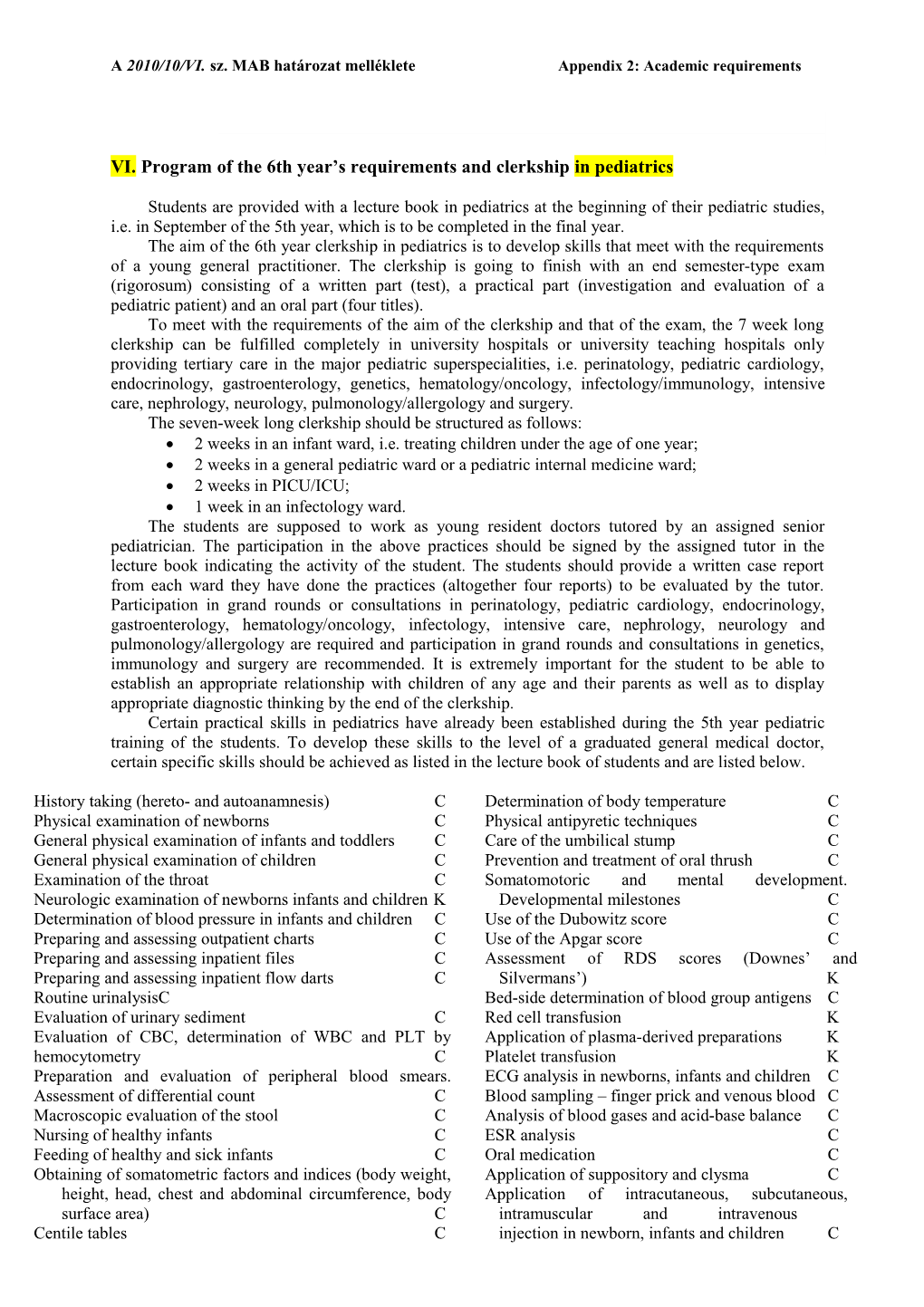 Proposal for the Education of Medical Student at Tel Hashomer Hospital